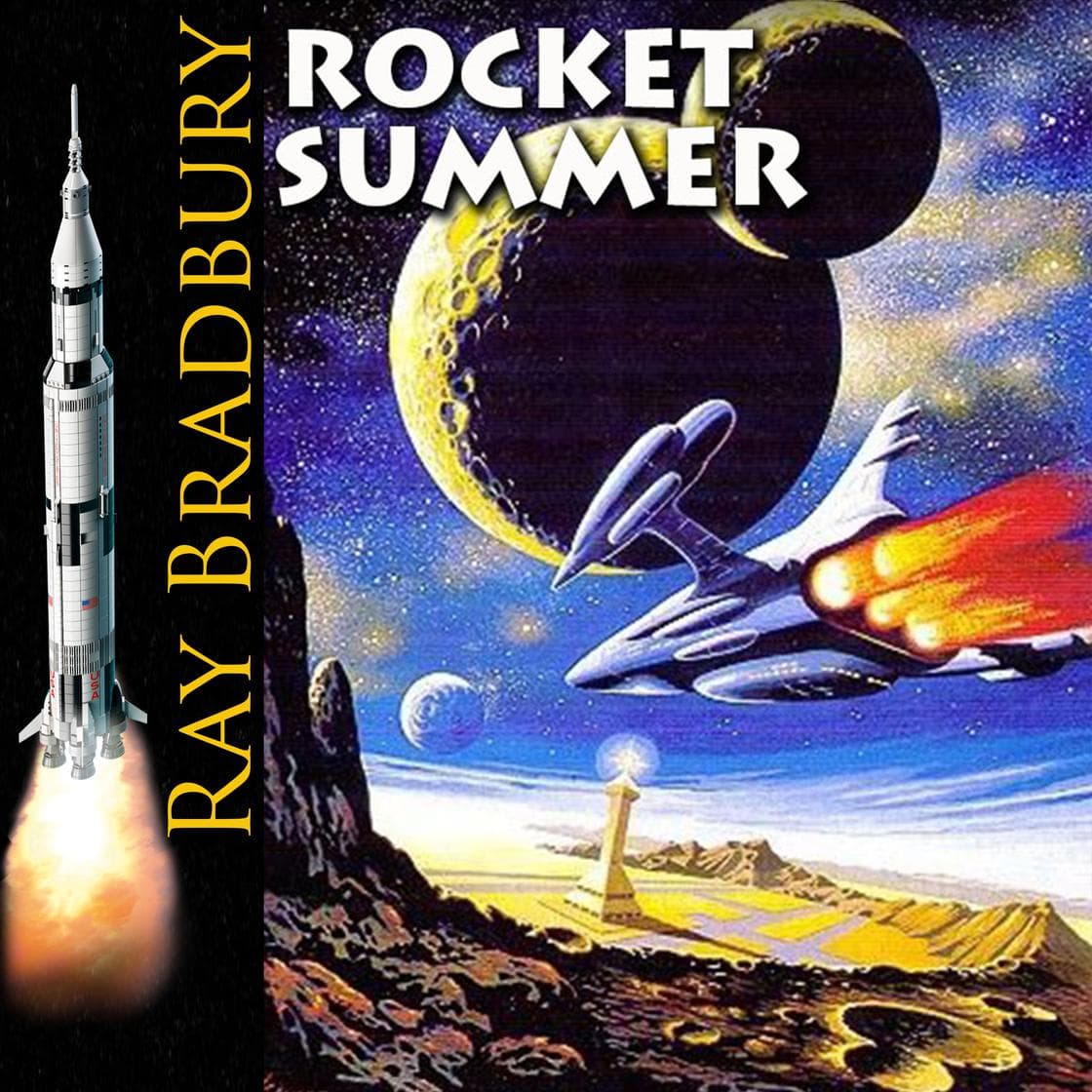 ROCKET SUMMER by RAY BRADBURY - 1001 Classic Short Stories & Tales cover
