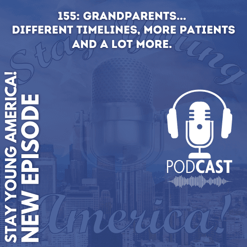 155: Grandparents - Stay Young America Podcast! cover
