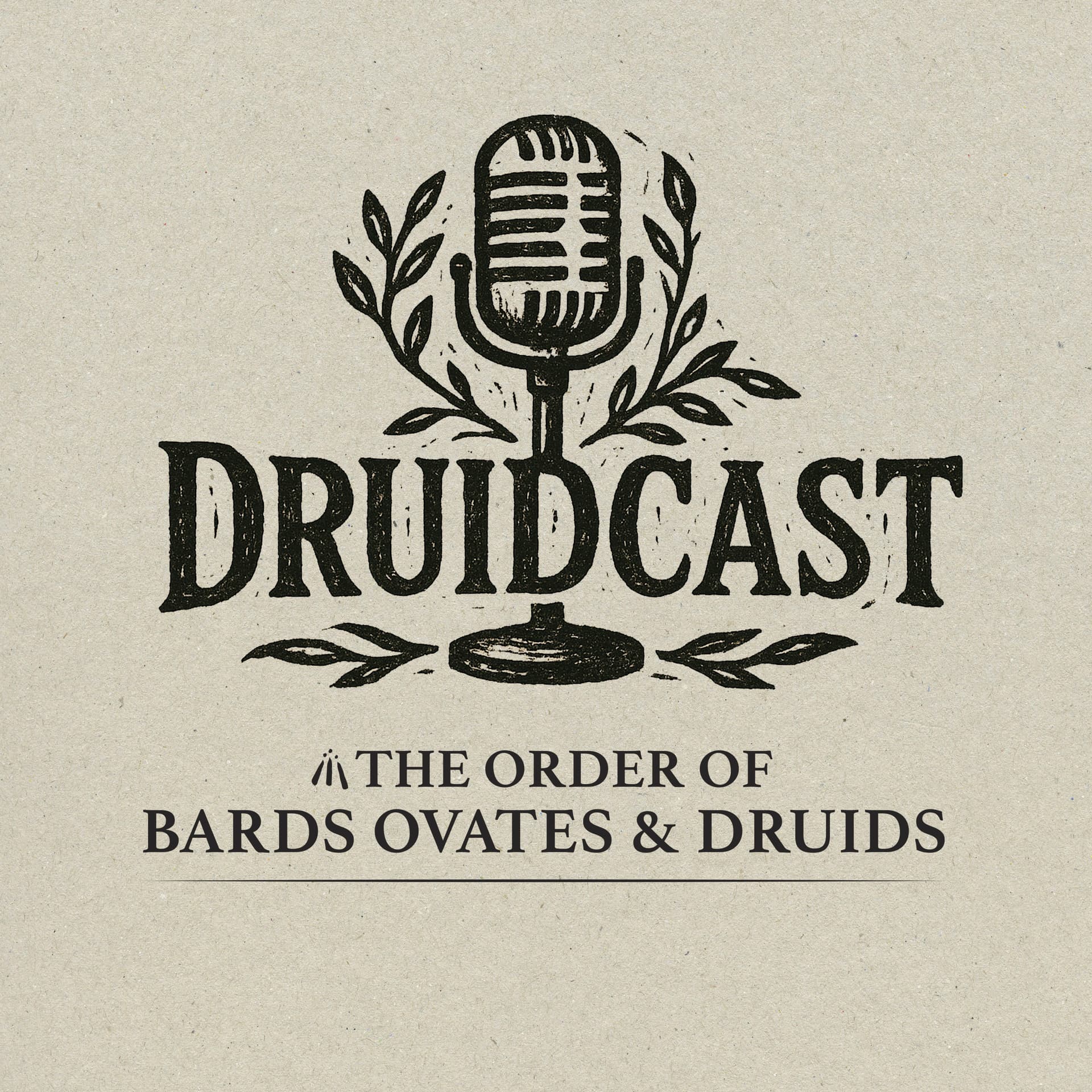 DruidCast - A Druid Podcast Episode 221 - Druidcast - A Druid Podcast cover