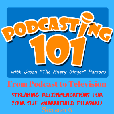 S6E10 From Podcast to Television - Podcasting 101 cover
