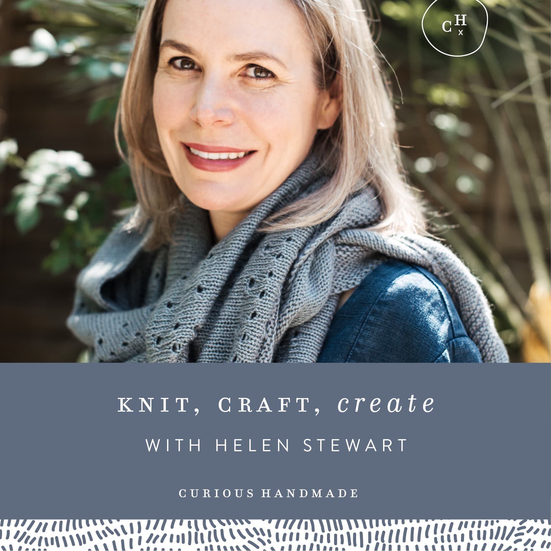 Episode 346: Sunshine, shawls, and a creative surge - Curious Handmade with Helen Stewart cover