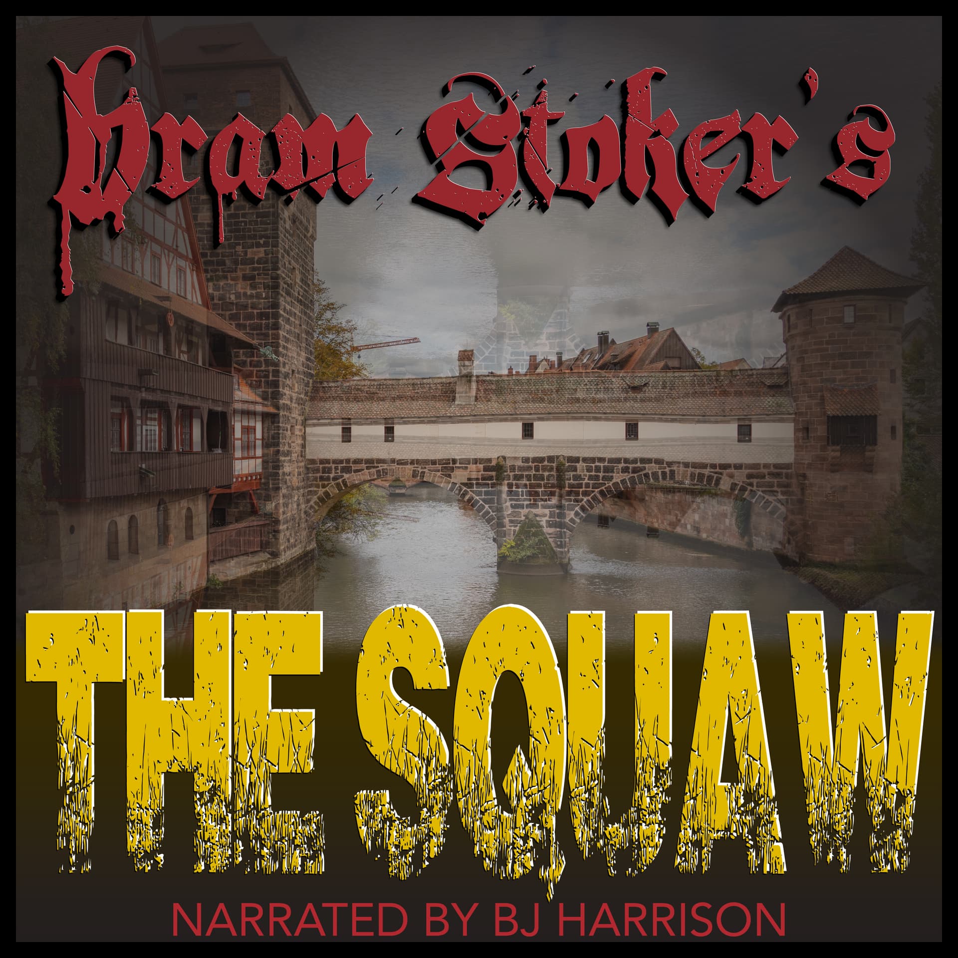 Ep. 1132, The Squaw, by Bram Stoker VINTAGE - The Classic Tales Podcast cover