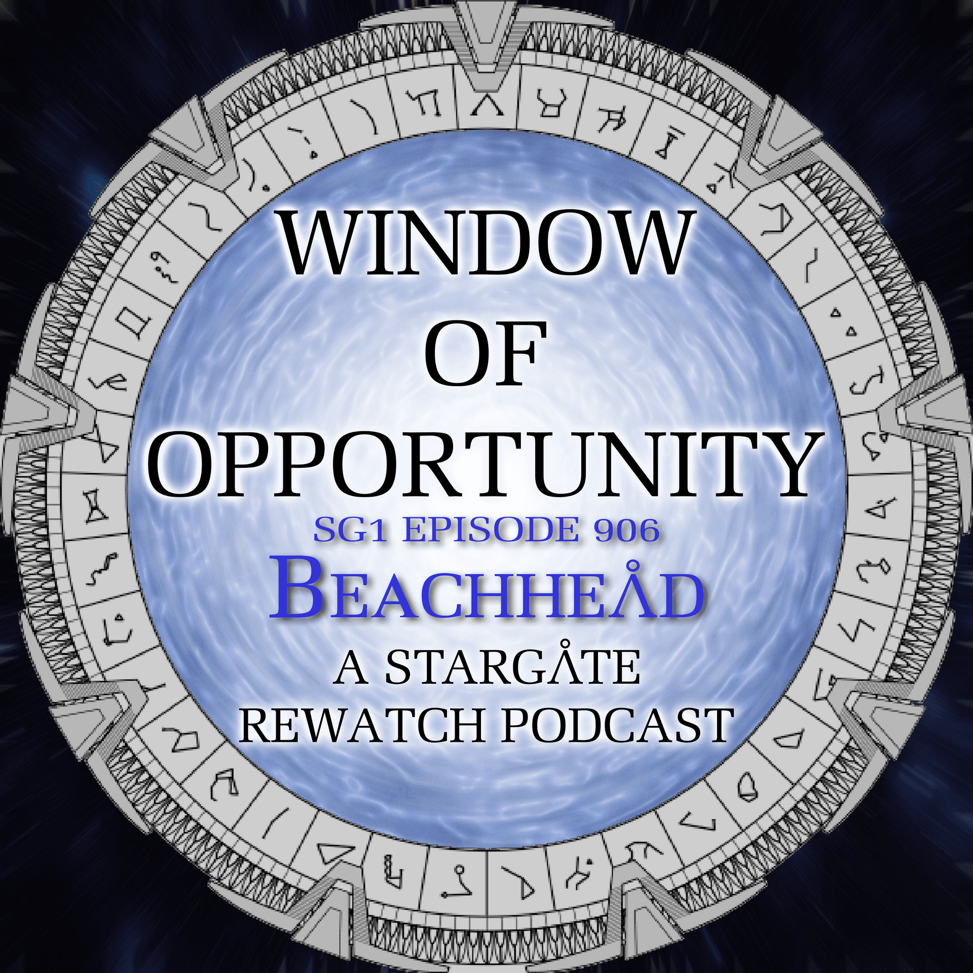 Stargate SG1 - Beachhead - Window of Opportunity - A Stargate Rewatch Podcast cover