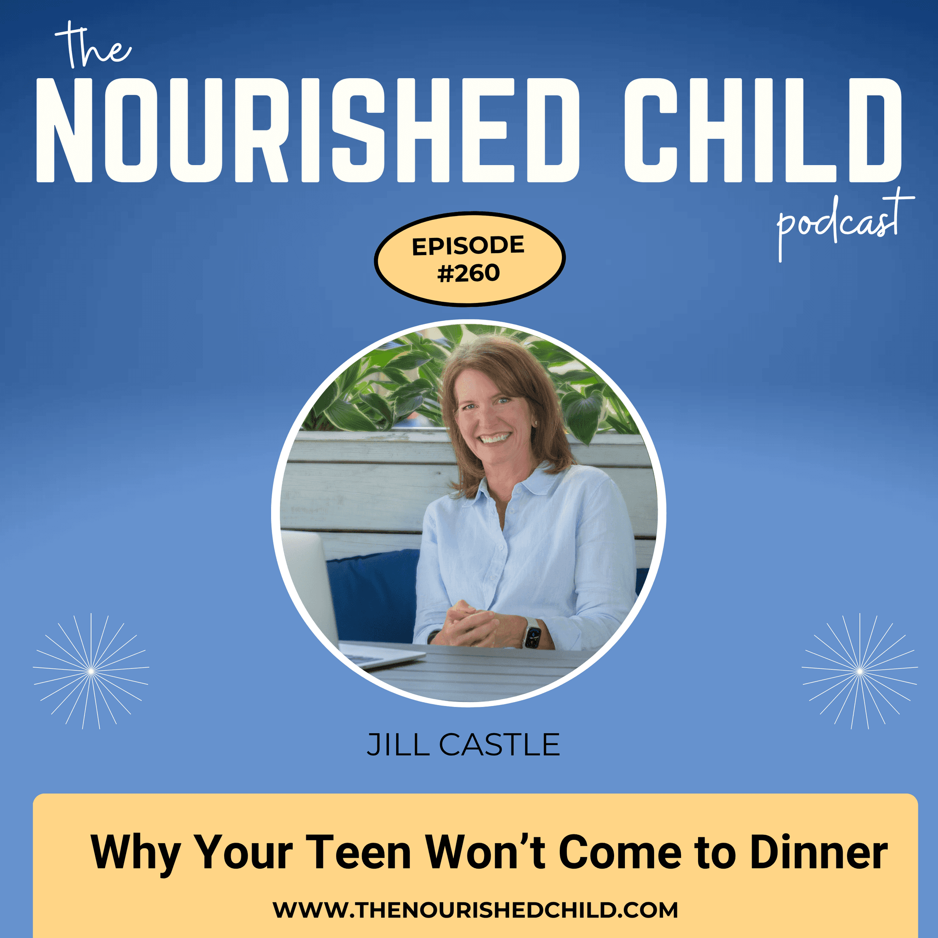 Why Your Teen Won't Come to Dinner - The Nourished Child cover