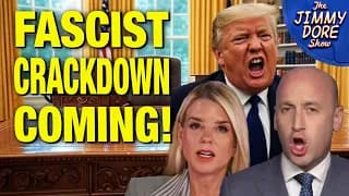 Trump Officials Pledge INSANE CRACKDOWN On Free Speech! - The Jimmy Dore Show cover