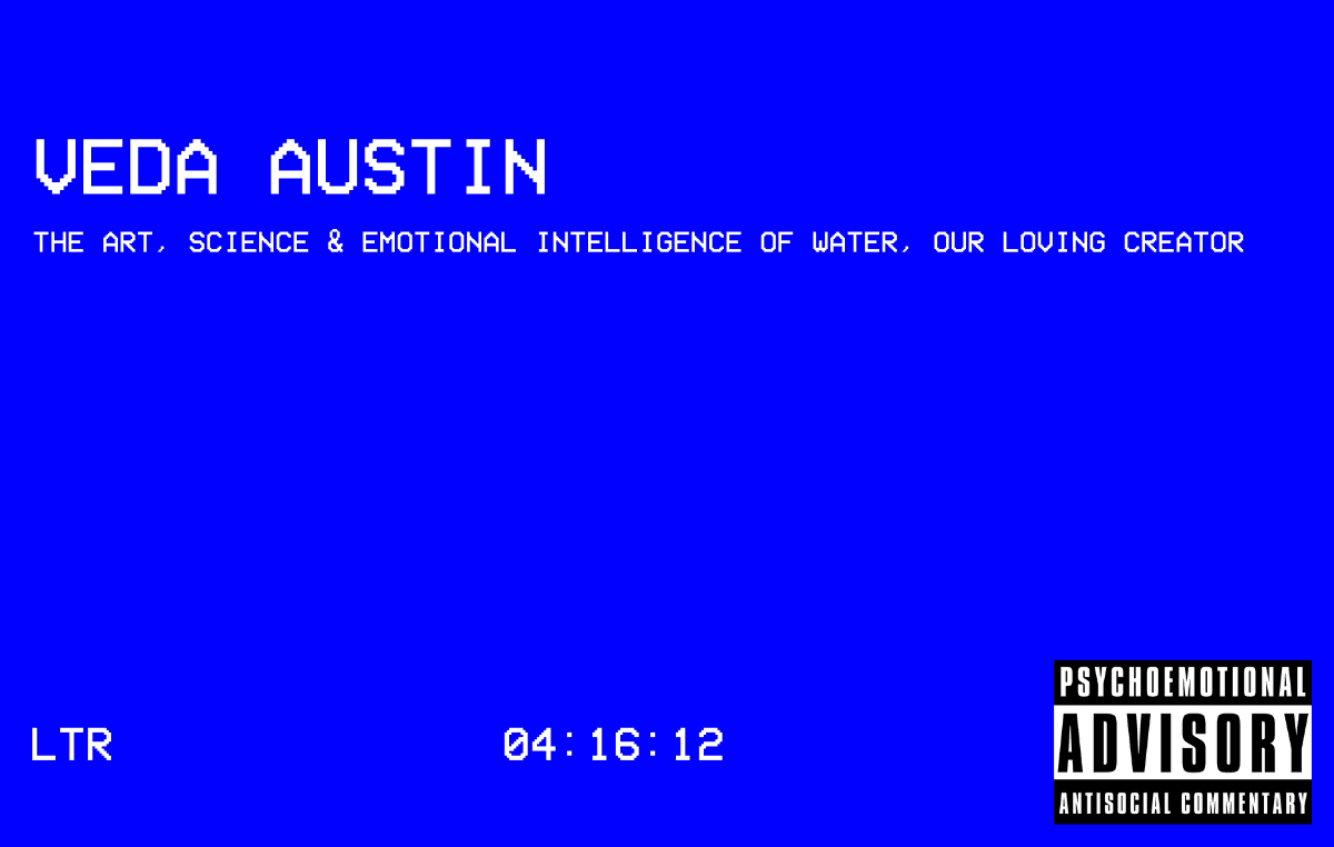dtoxxxx 2: Veda Austin || The Art, Science & Emotional Intelligence of Water, Our Loving Creator - Liber Ohio cover