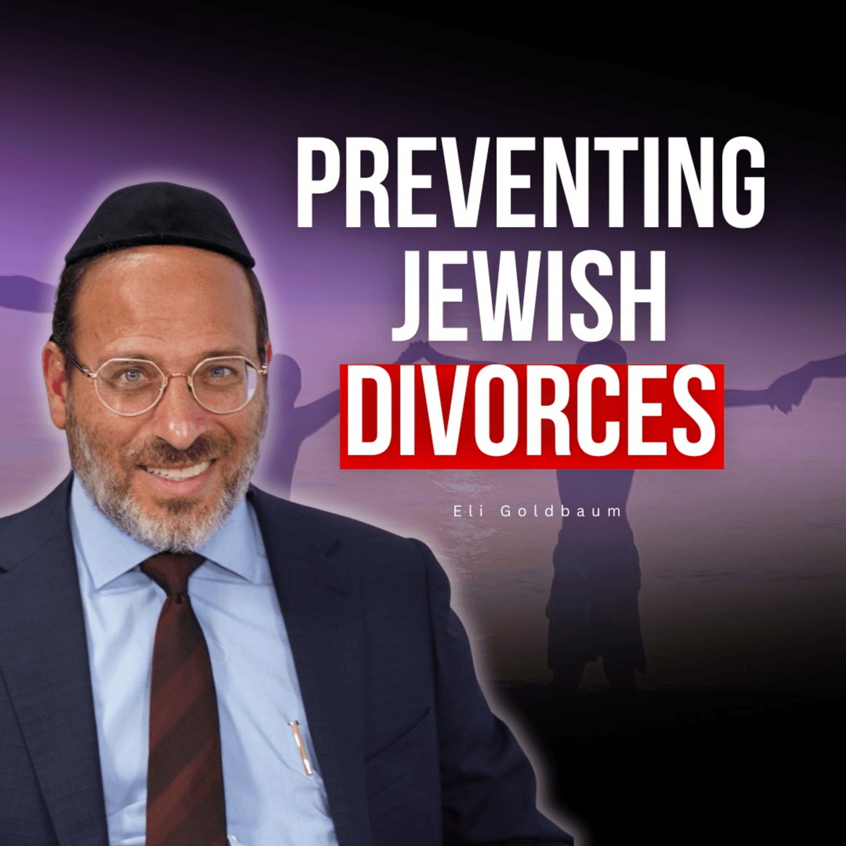 Eli Goldbaum | Transforming Divorce in the Orthodox Jewish Community - Meaningful People cover