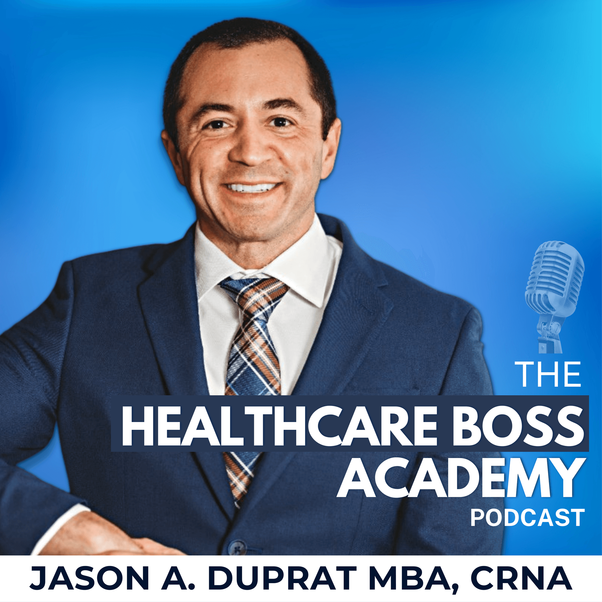 Healthcare Boss Academy Podcast cover