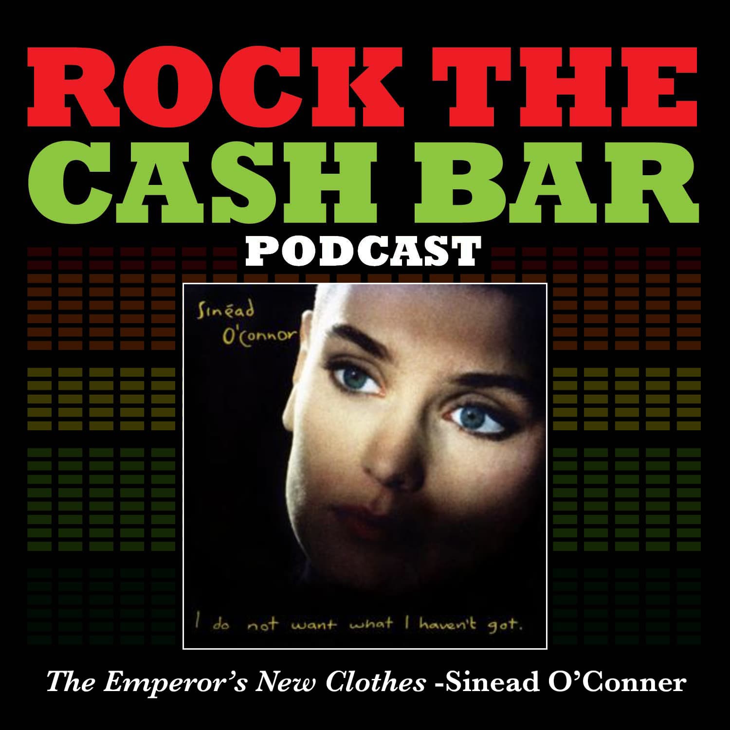 Emperor's New Clothes -Sinead O'Conner - Rock the Cash Bar cover