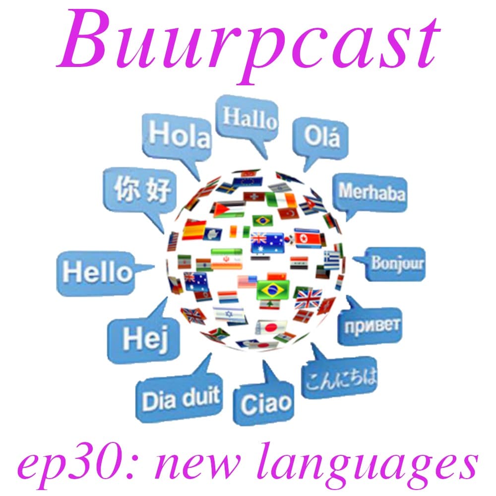 Buurpcast #30 New Languages - Buurpcast cover