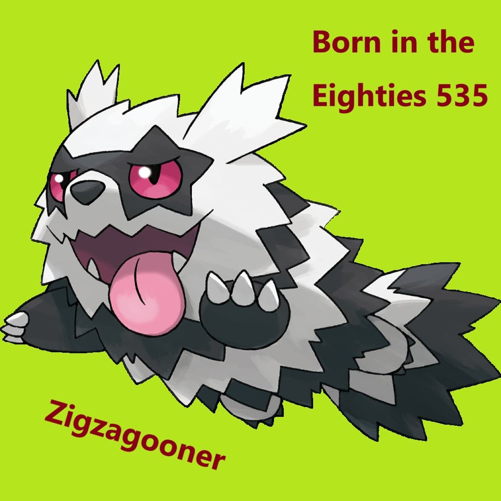 Born in the Eighties 535: Zigzagooner — Born in the Eighties cover