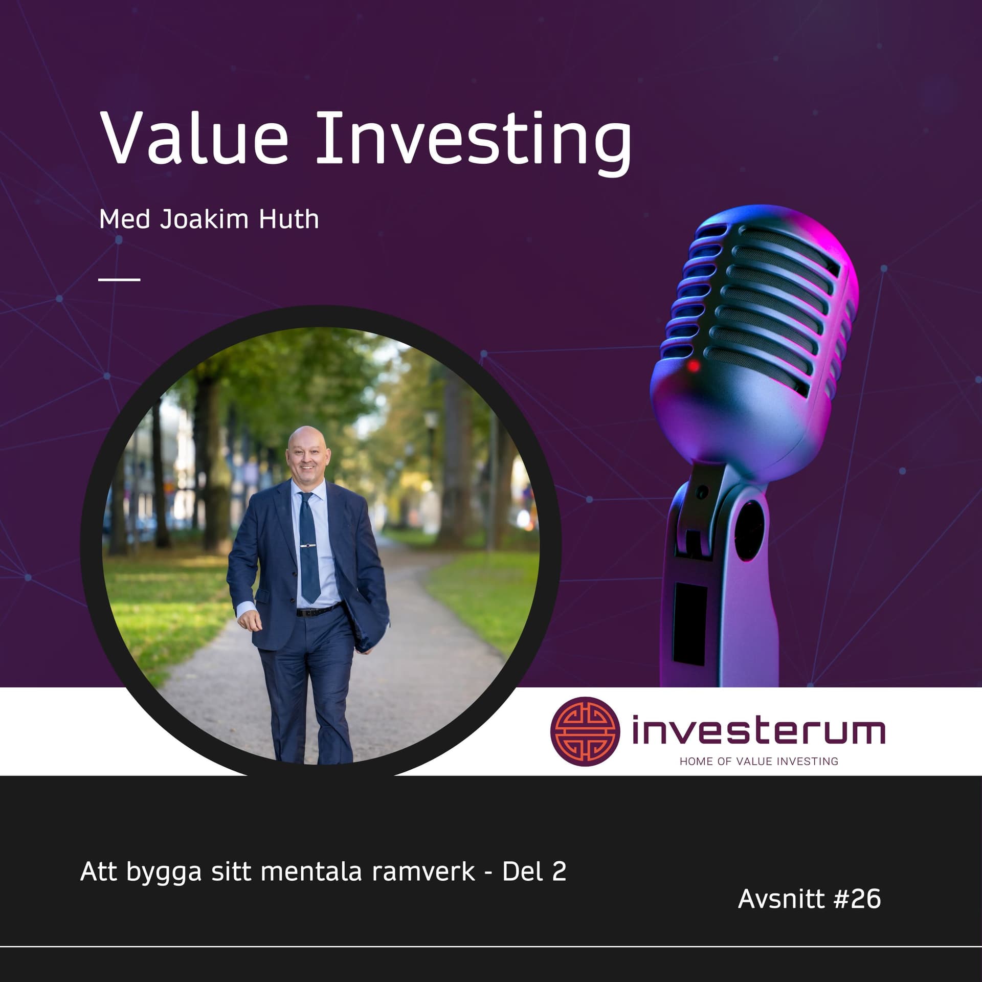 26 Att bygga sitt mentala ramverk (del 2) - Value Investing cover