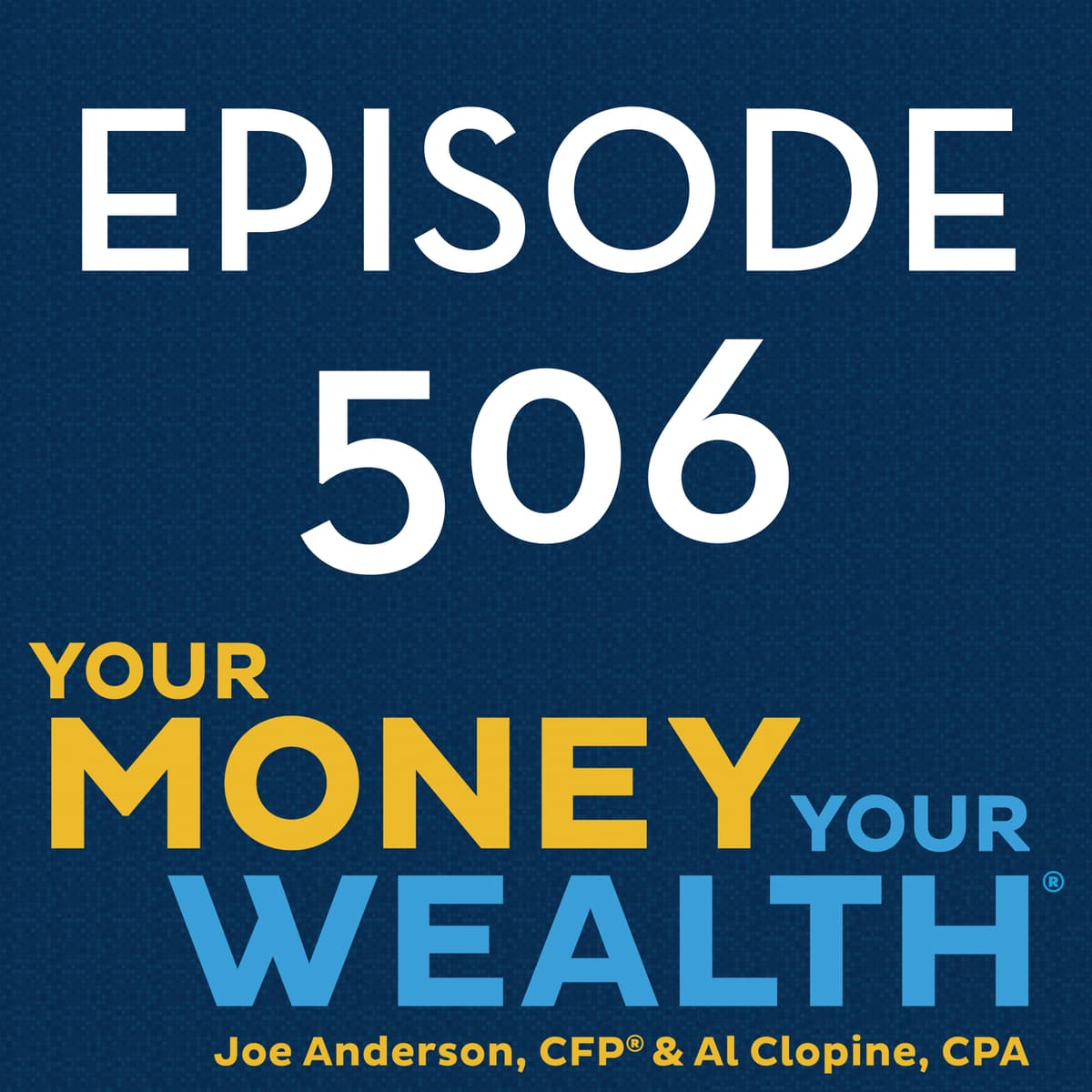 How to Plan for 35 Years of Retirement Spending With Smart Roth Conversions - 506 - Your Money, Your Wealth cover