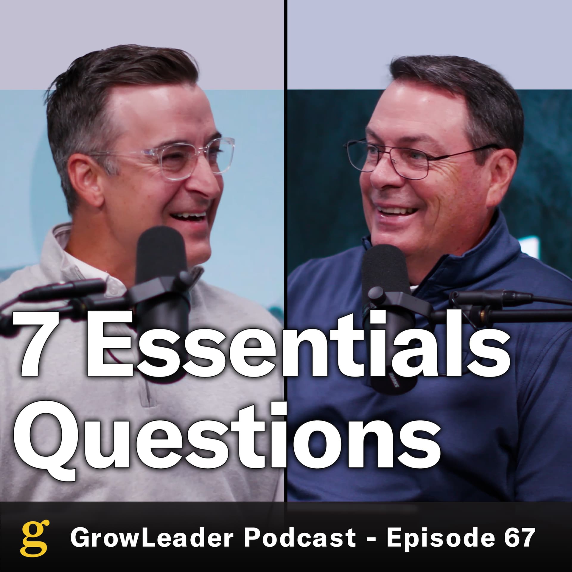 67 | Essential Year-End Questions — GrowLeader Podcast with Chris Hodges cover