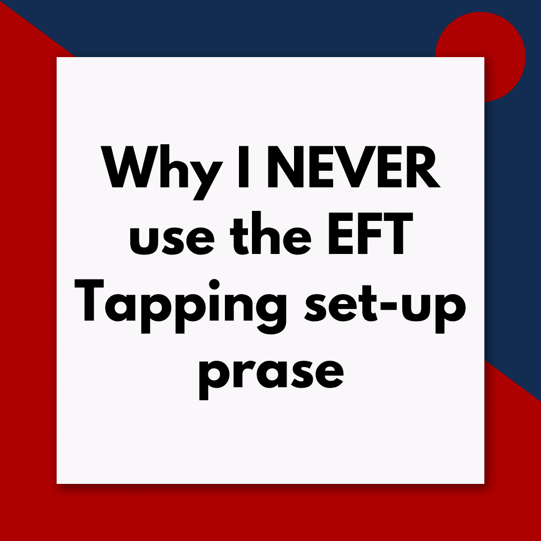 Why I Don't Use The EFT Tapping Set-Up Phrase (Pod #701) - Tapping Q & A - Getting the most out of tapping and EFT cover
