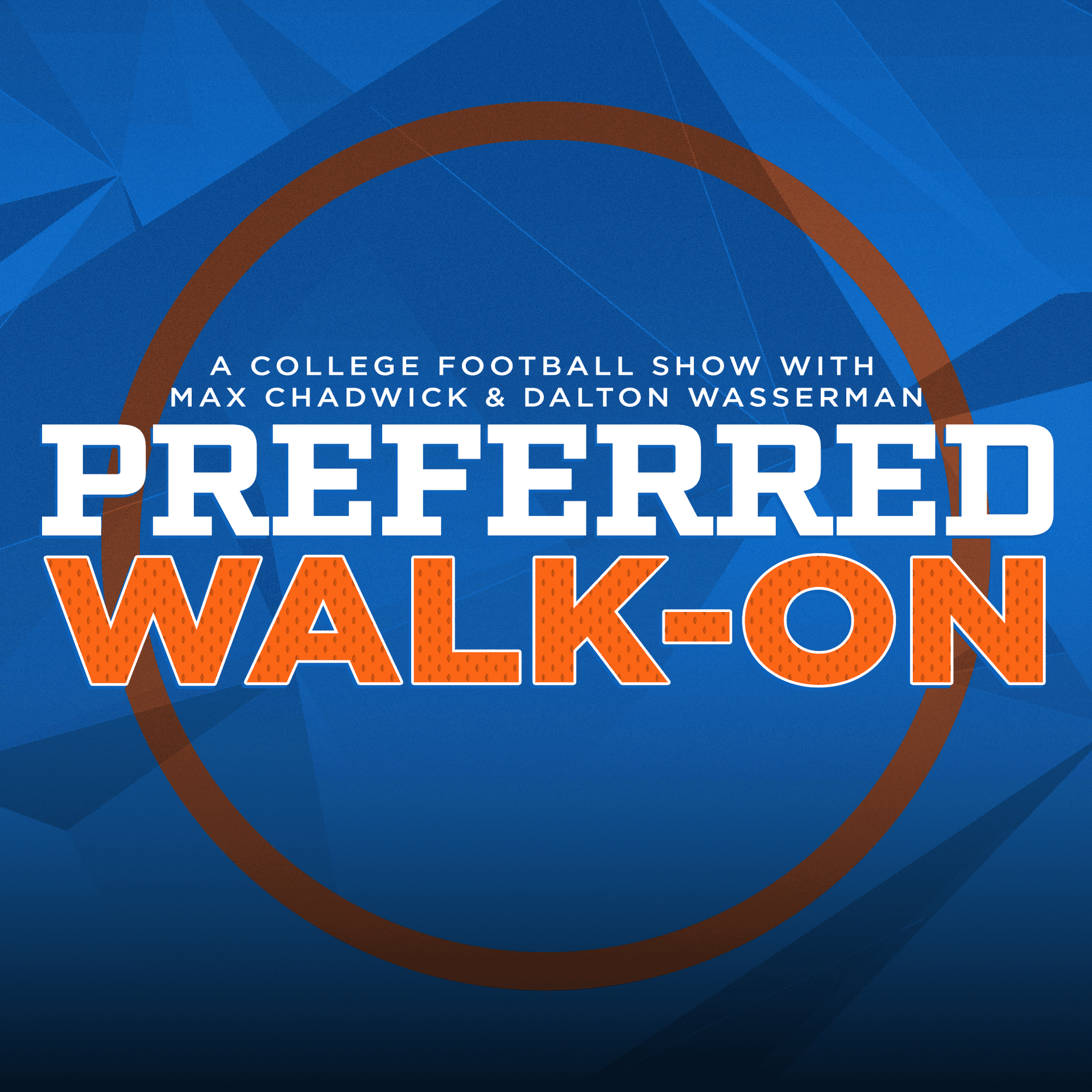Preferred Walk-On: A College Football Show cover