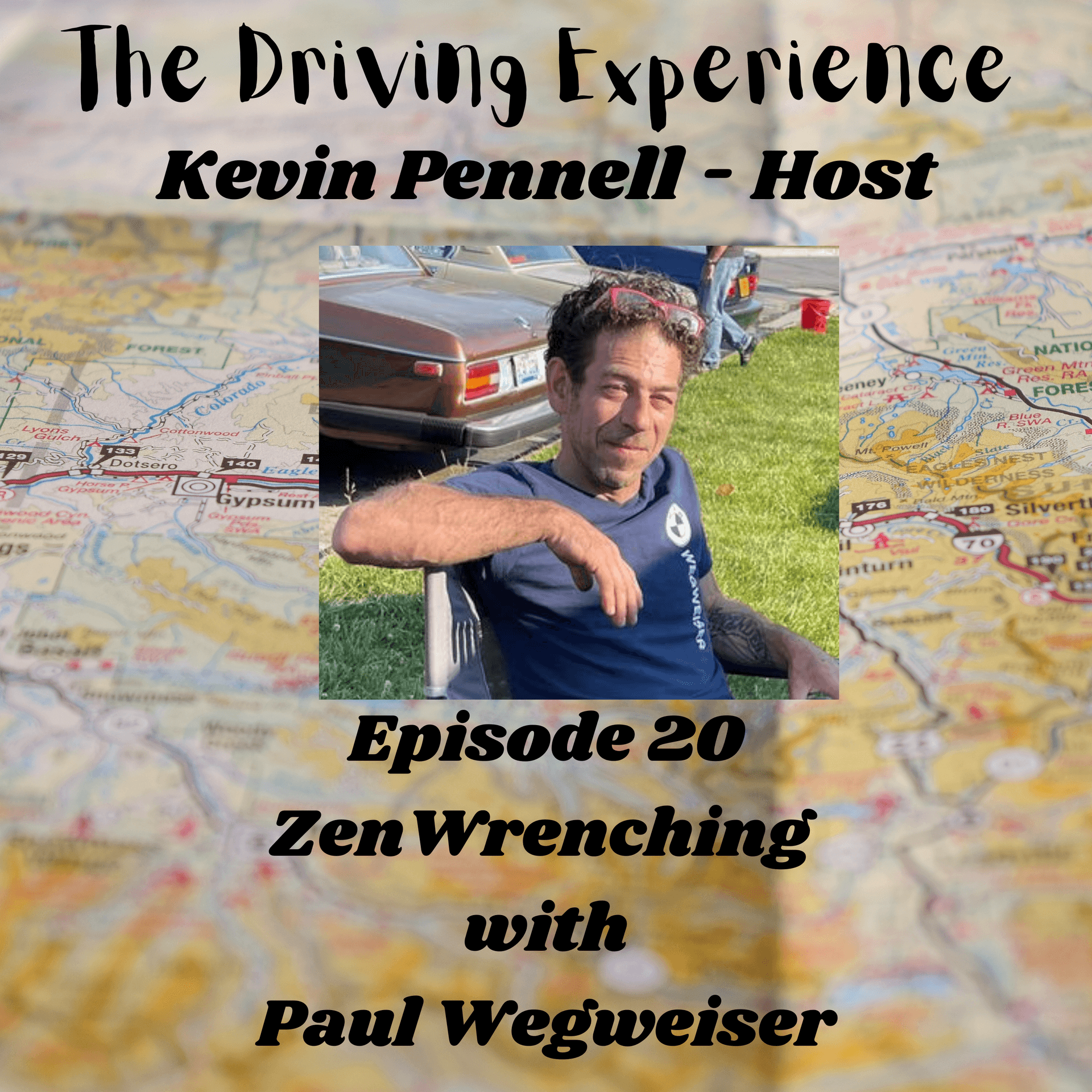 Episode 20 Zenwrenching - The Driving Experience cover