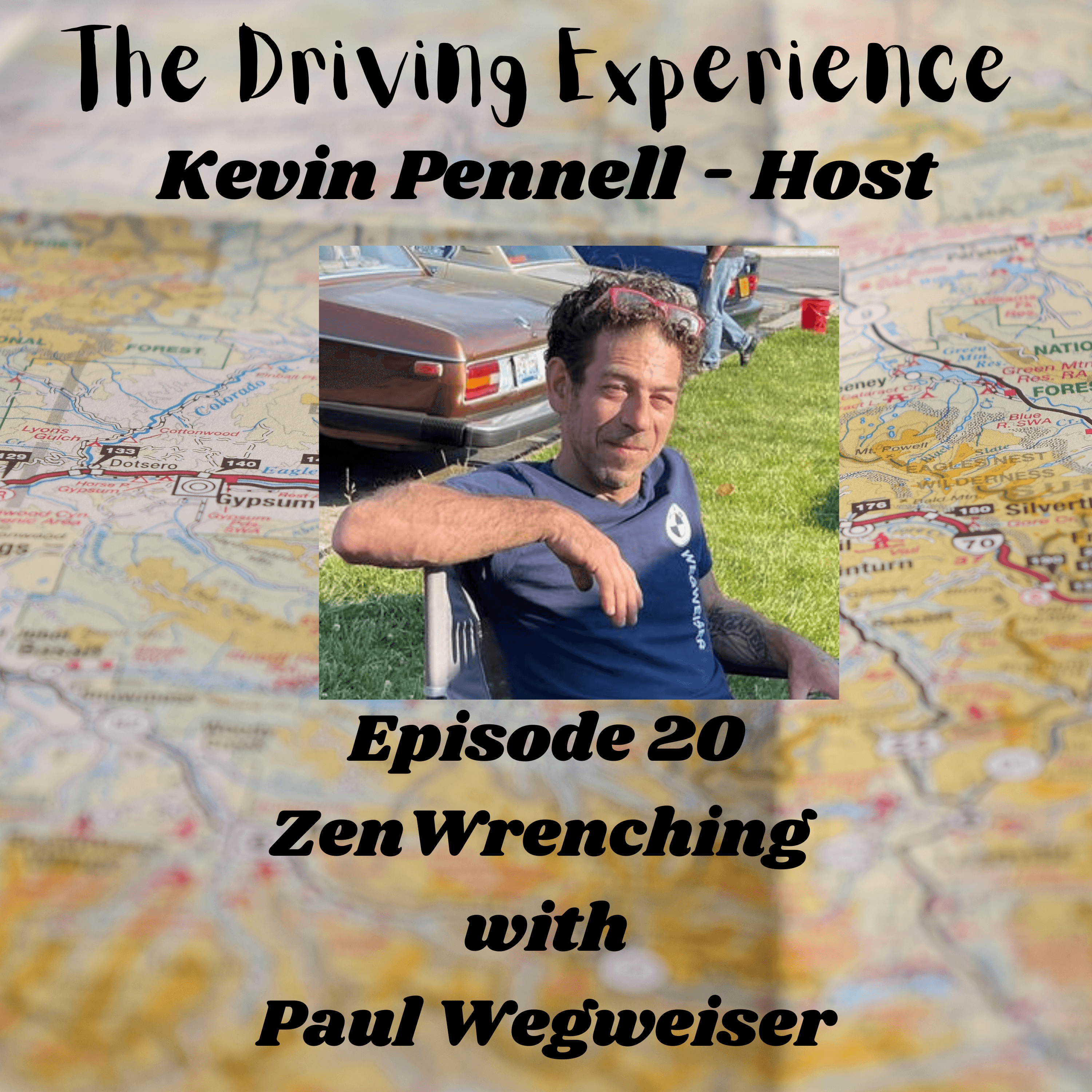 Episode 20 Zenwrenching - The Driving Experience cover