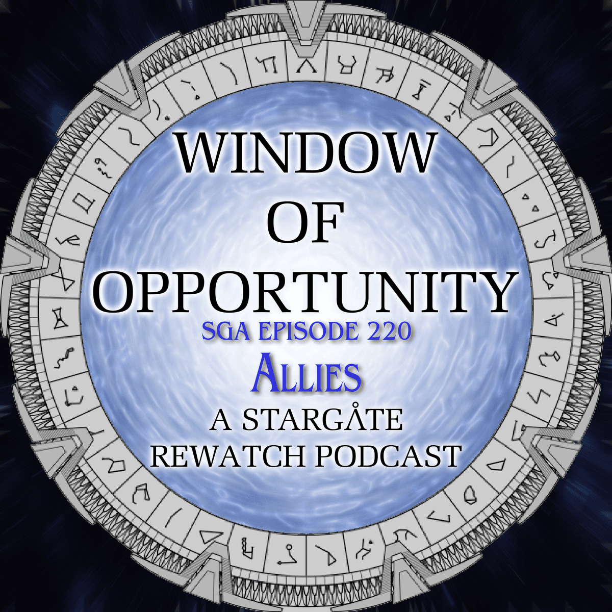 Stargate Atlantis - Allies - Window of Opportunity - A Stargate Rewatch Podcast cover