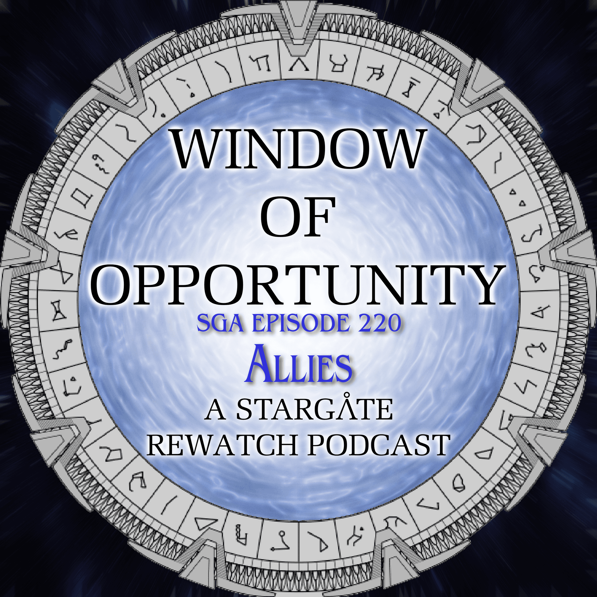 Stargate Atlantis - Allies - Window of Opportunity - A Stargate Rewatch Podcast cover