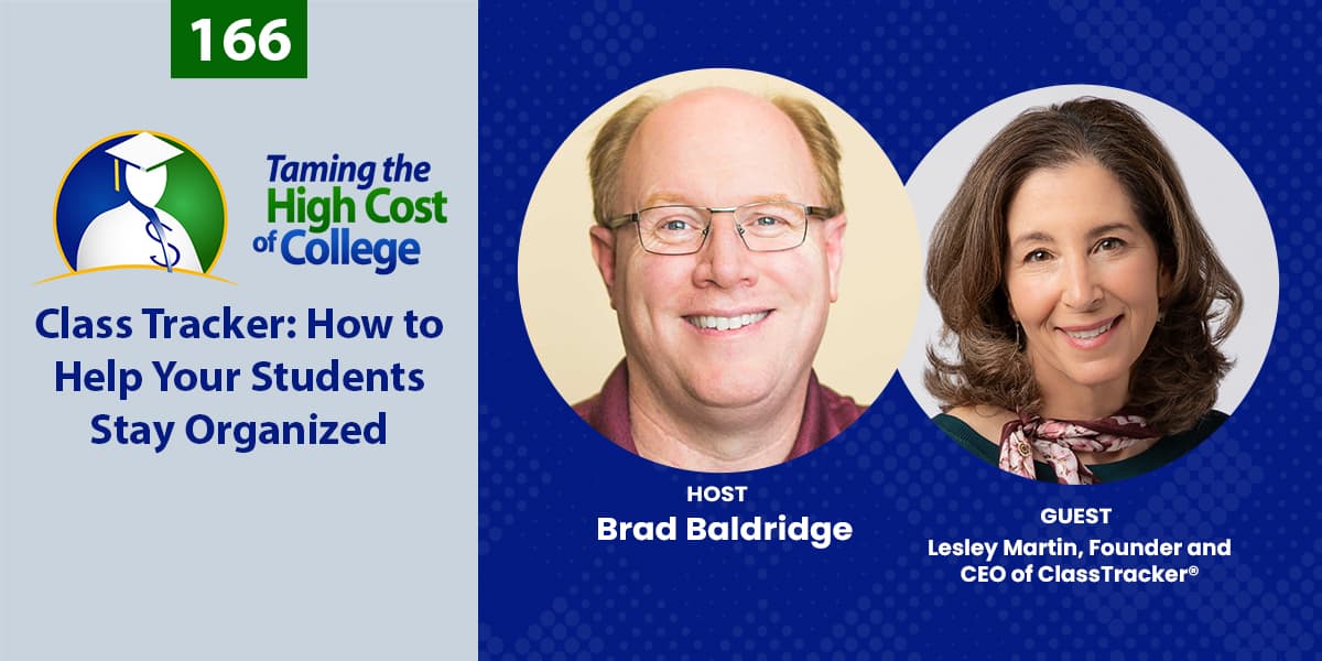 166 Class Tracker: How to Help Your Students Stay Organized - Taming The High Cost of College cover