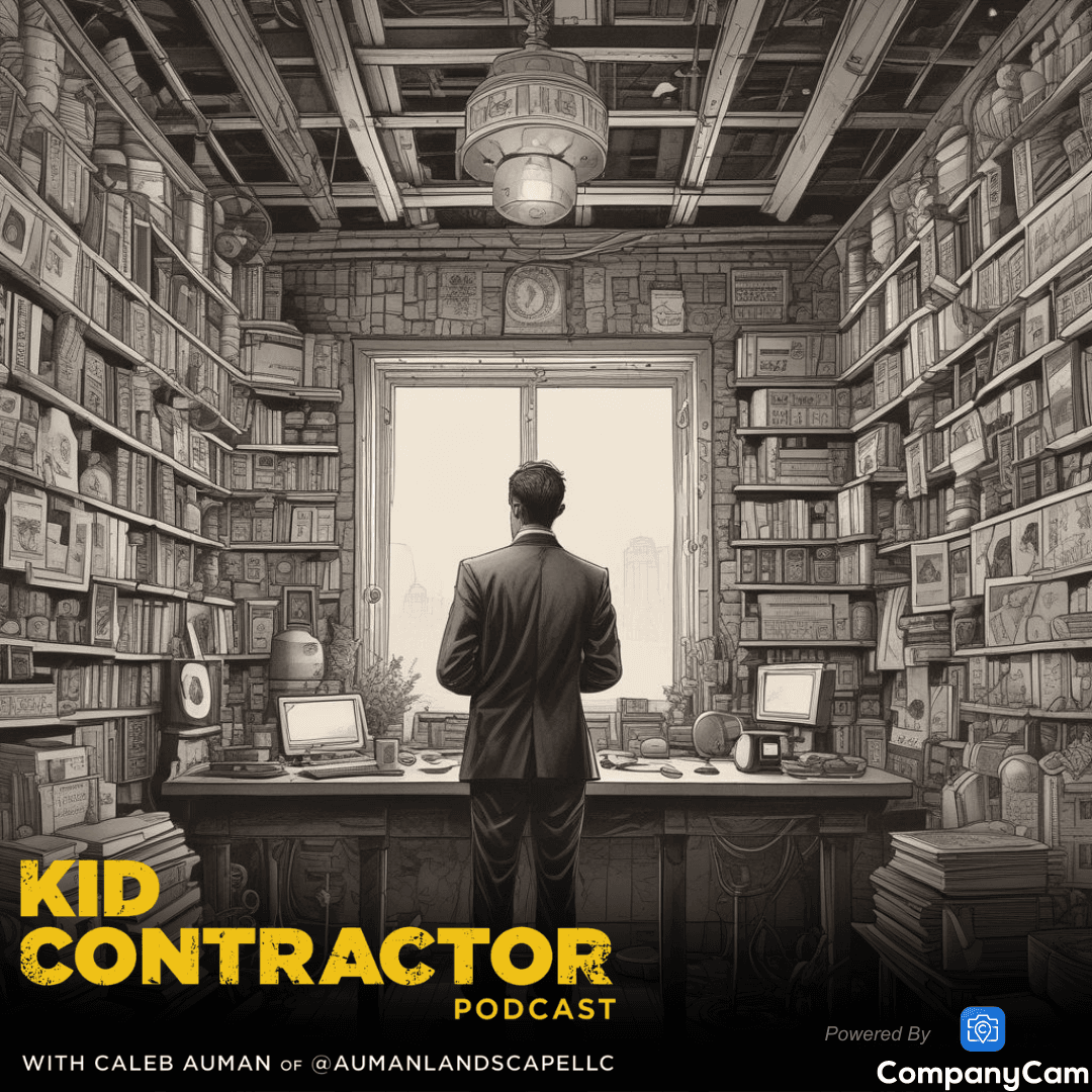 Ep 525. Entrepreneurial Wisdom - Kid Contractor Podcast with Caleb Auman cover