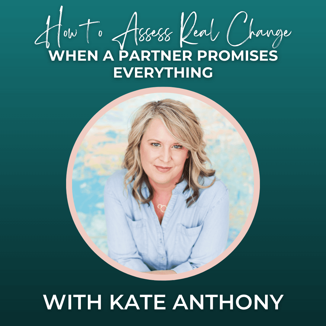 Episode 356: How to Assess Real Change When a Partner Promises Everything - The Divorce Survival Guide Podcast cover