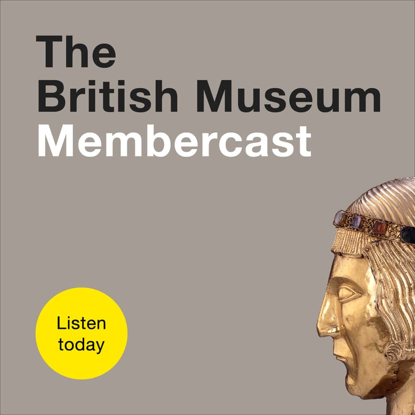 The British Museum Membercast cover