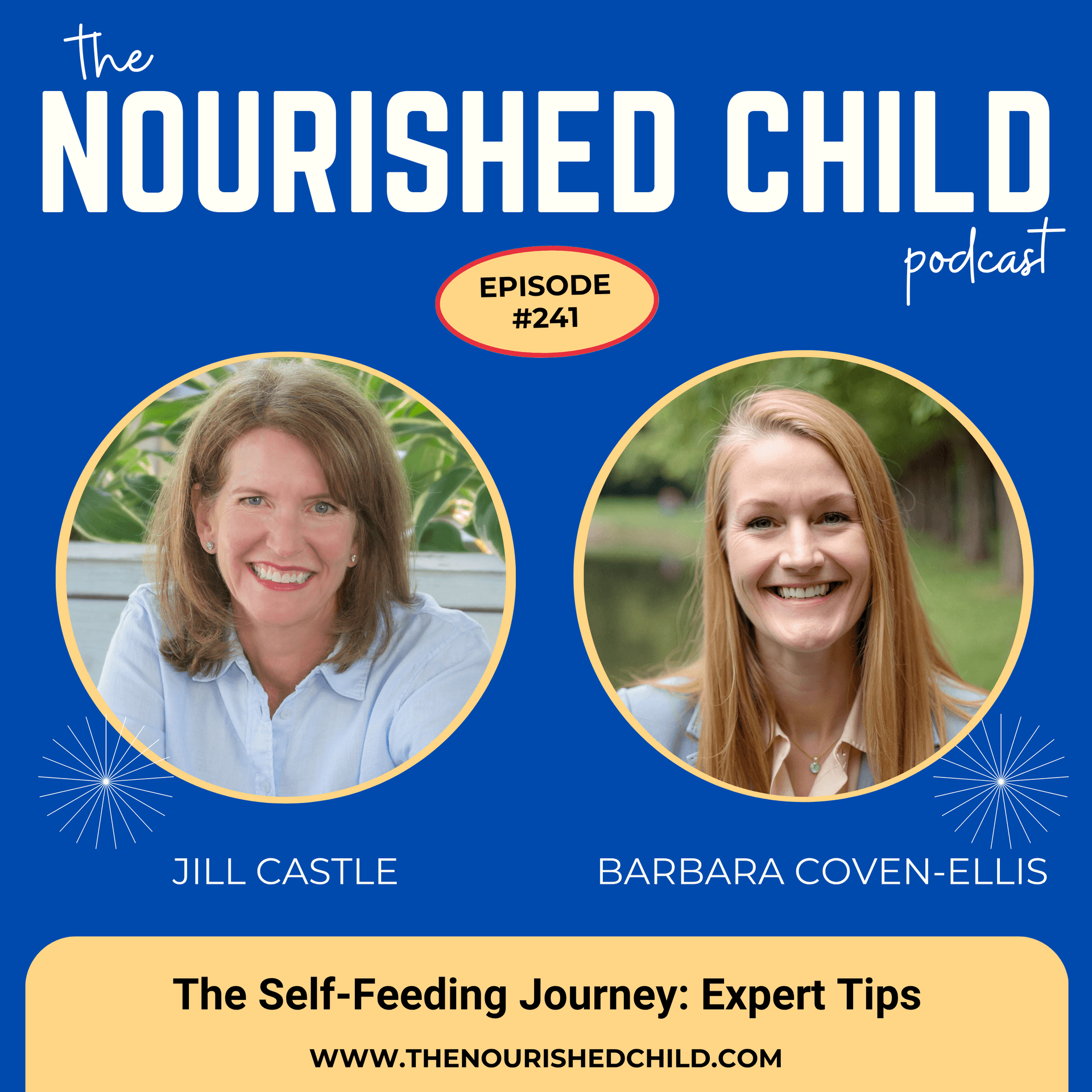 The Self-Feeding Journey: Expert Tips from Barbara Coven-Ellis - The Nourished Child cover