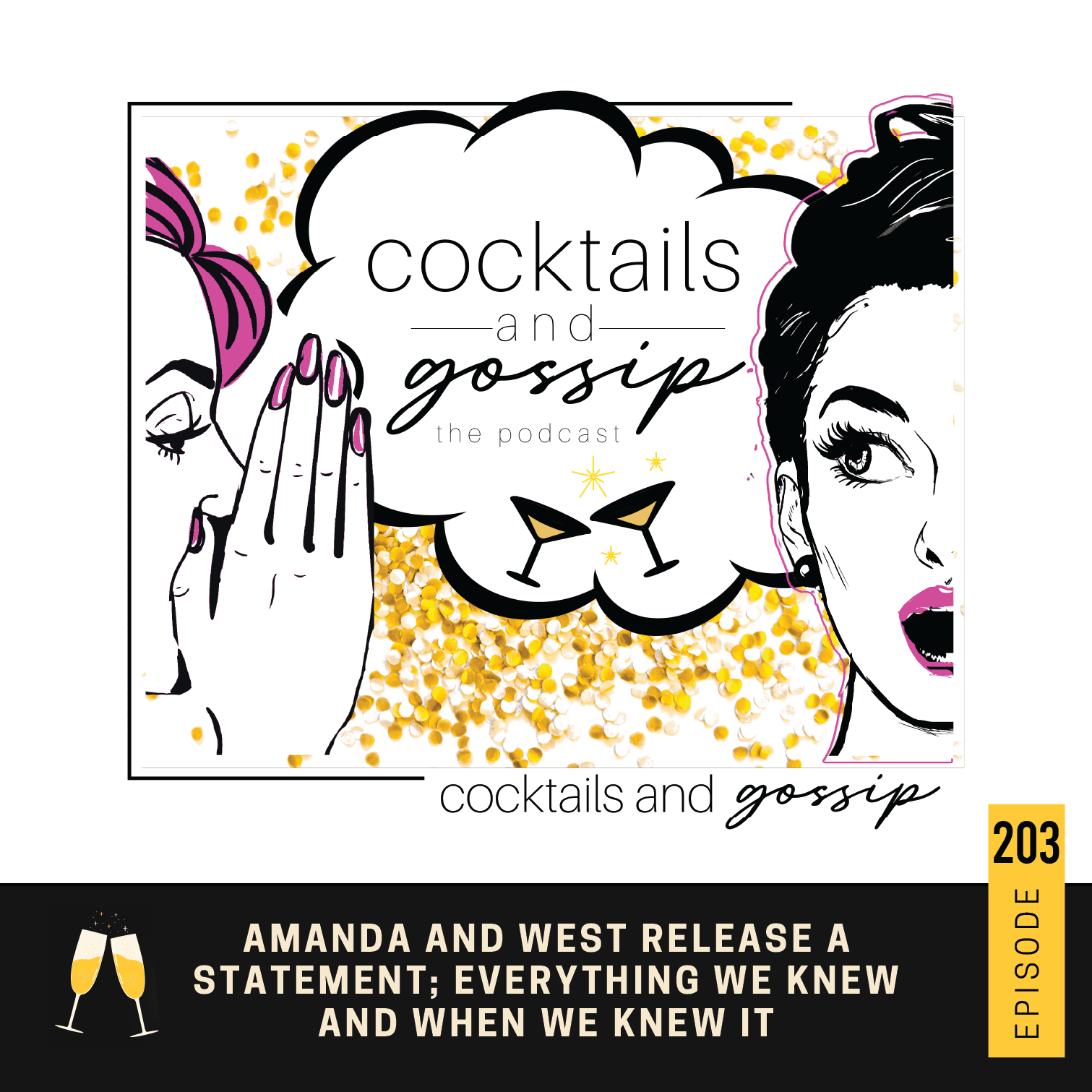 203. Amanda and West release a statement; Everything we knew and when we knew it - Cocktails and Gossip cover