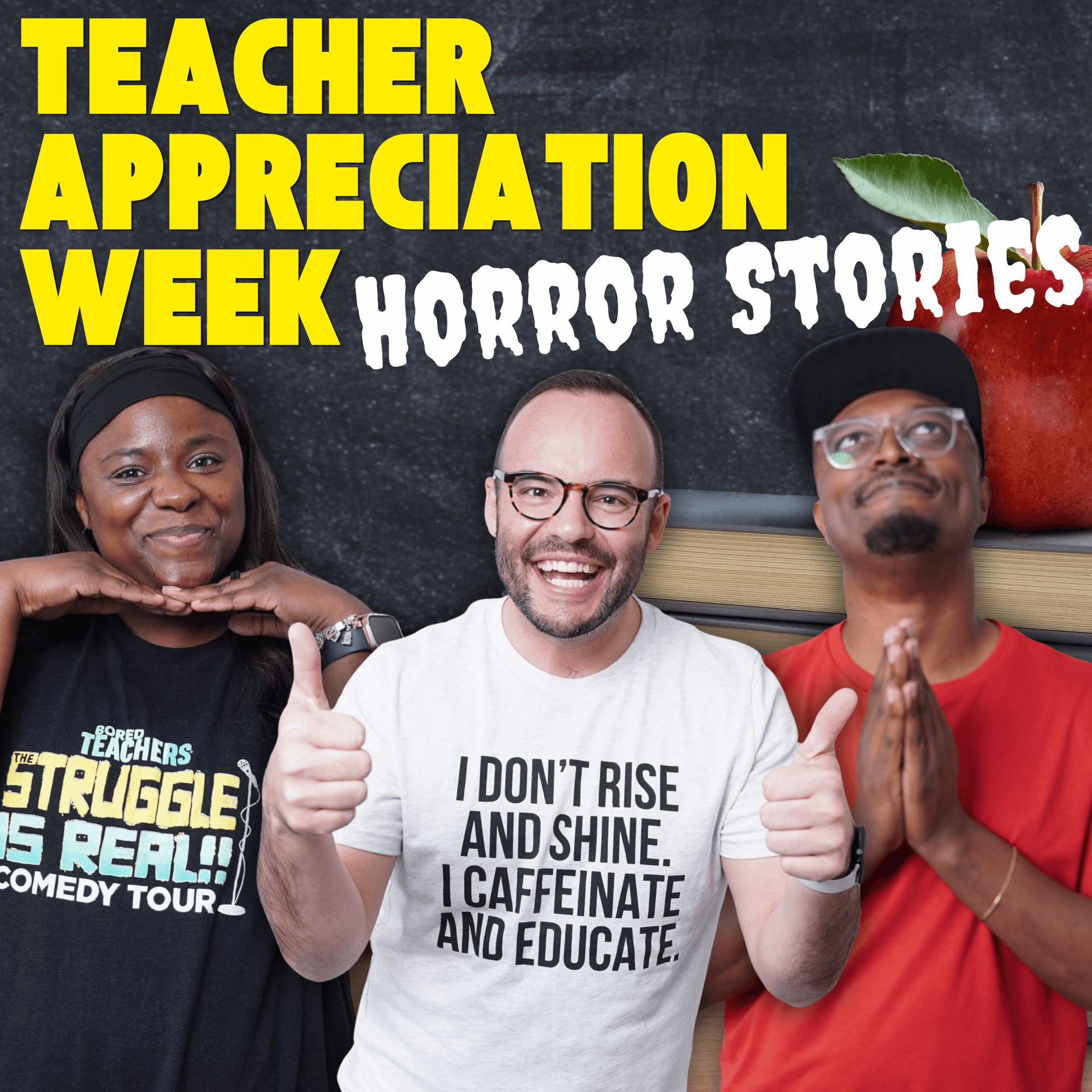 Teacher Appreciation Week Horror Stories — Teachers Off Duty cover