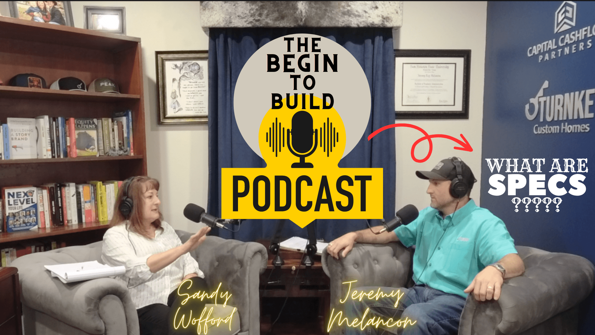 Ep 6 - What Are Specs? - Featuring Sandy Wofford - Begin to Build cover