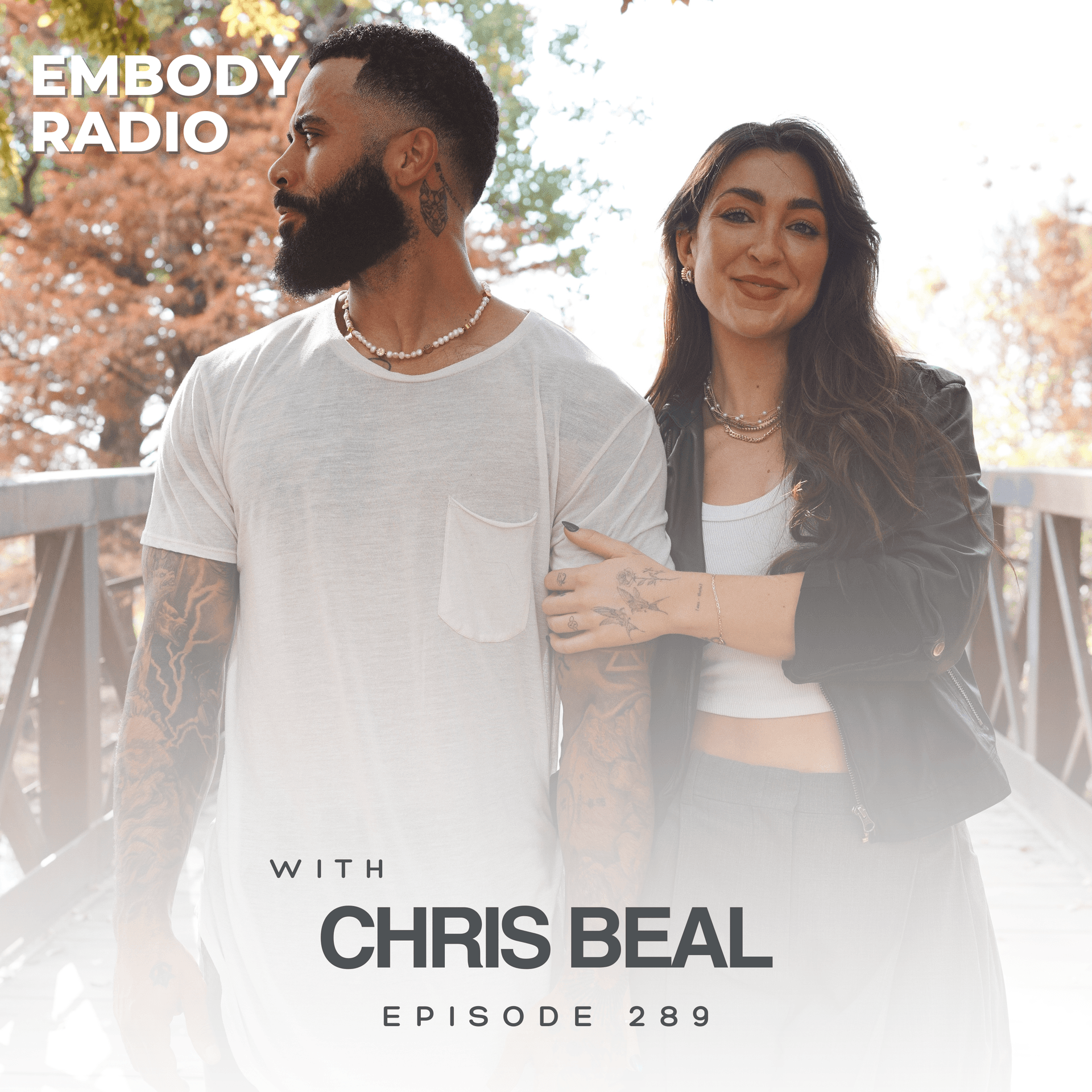 How the Strongest Relationships are Built Under Pressure | with Chris Beal and Emily Duncan - EMBody Radio cover