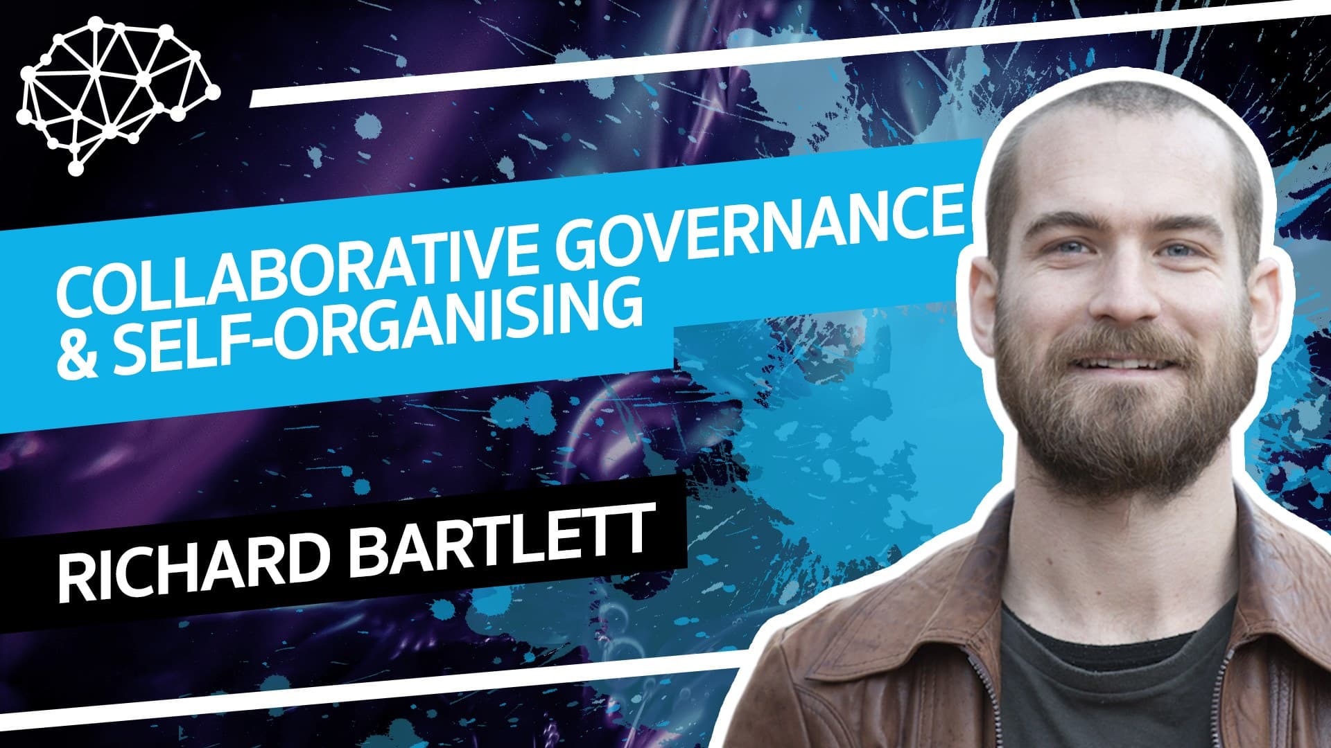 Self-Organizing Collaborative Governance Q+A with Richard D. Bartlett - Future Thinkers cover