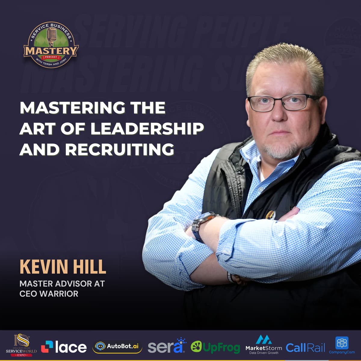 The Accountability & Recruiting Blueprint for Trades Leaders to Build Teams That Stay - Kevin Hill - Service Business Mastery for Skilled Trades: HVAC, Plumbing & Electrical Home Service cover