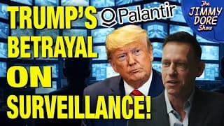 Trump Implementing MASS SURVEILLANCE SYSTEM In U.S.! w/ Derrick Broze - The Jimmy Dore Show cover