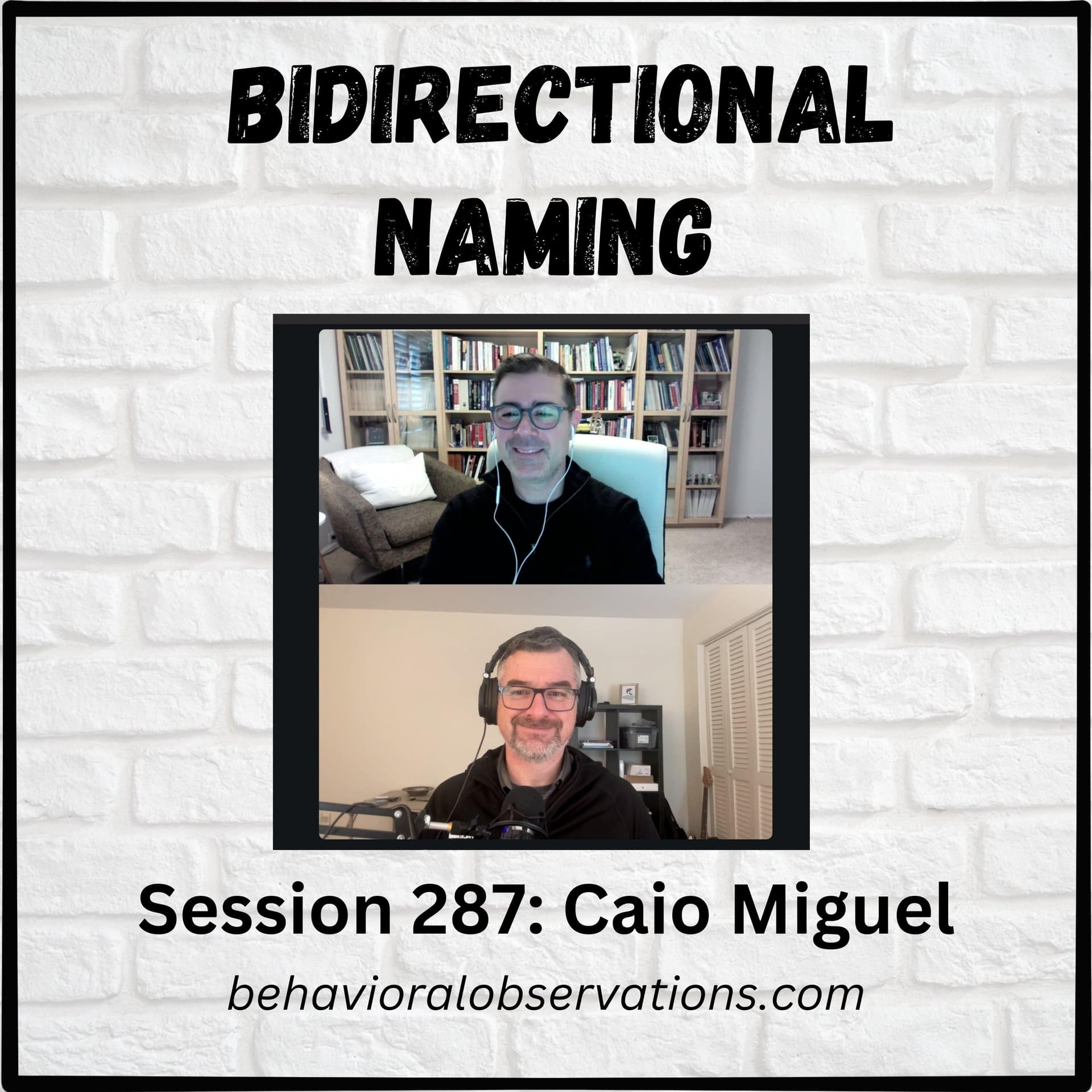 Bidirectional Naming: Session 287 with Caio Miguel - The Behavioral Observations Podcast with Matt Cicoria cover