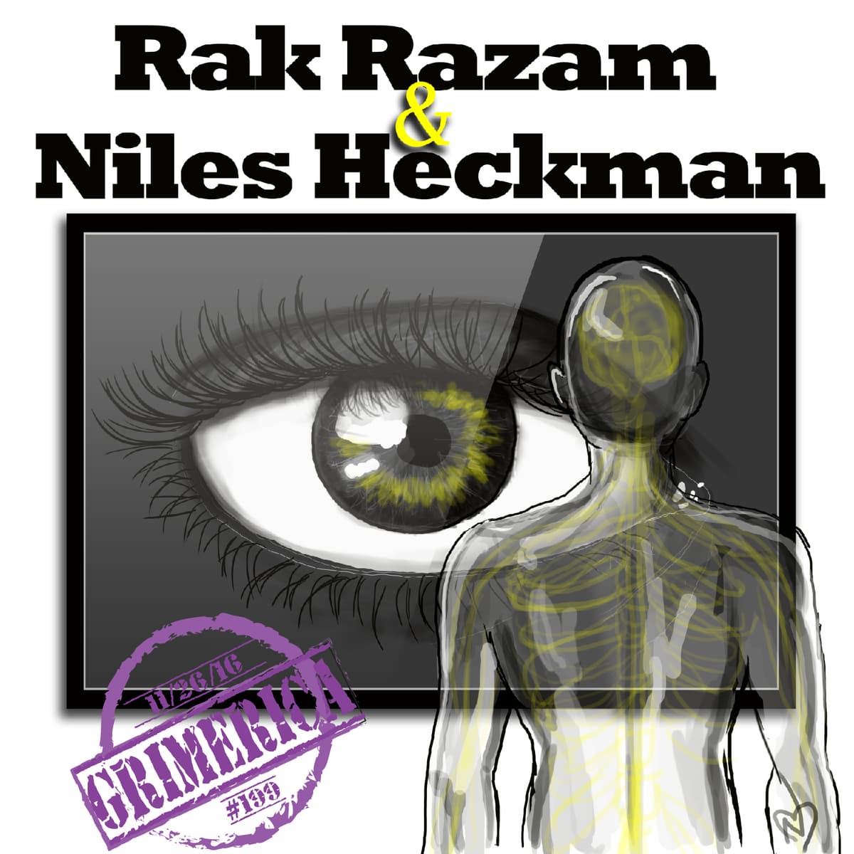 #199 - Rak Razam & Niles Heckman - The Grimerica Show cover