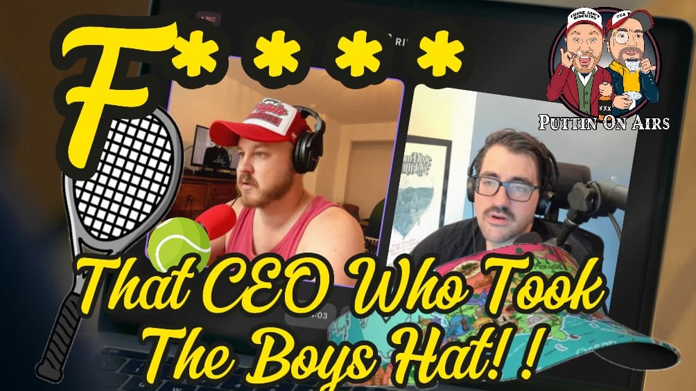F*** The CEO Who Took That Boy’s Hat! (And More!) - Puttin' On Airs cover