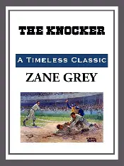 THE KNOCKER by ZANE GREY - 1001 Classic Short Stories & Tales cover