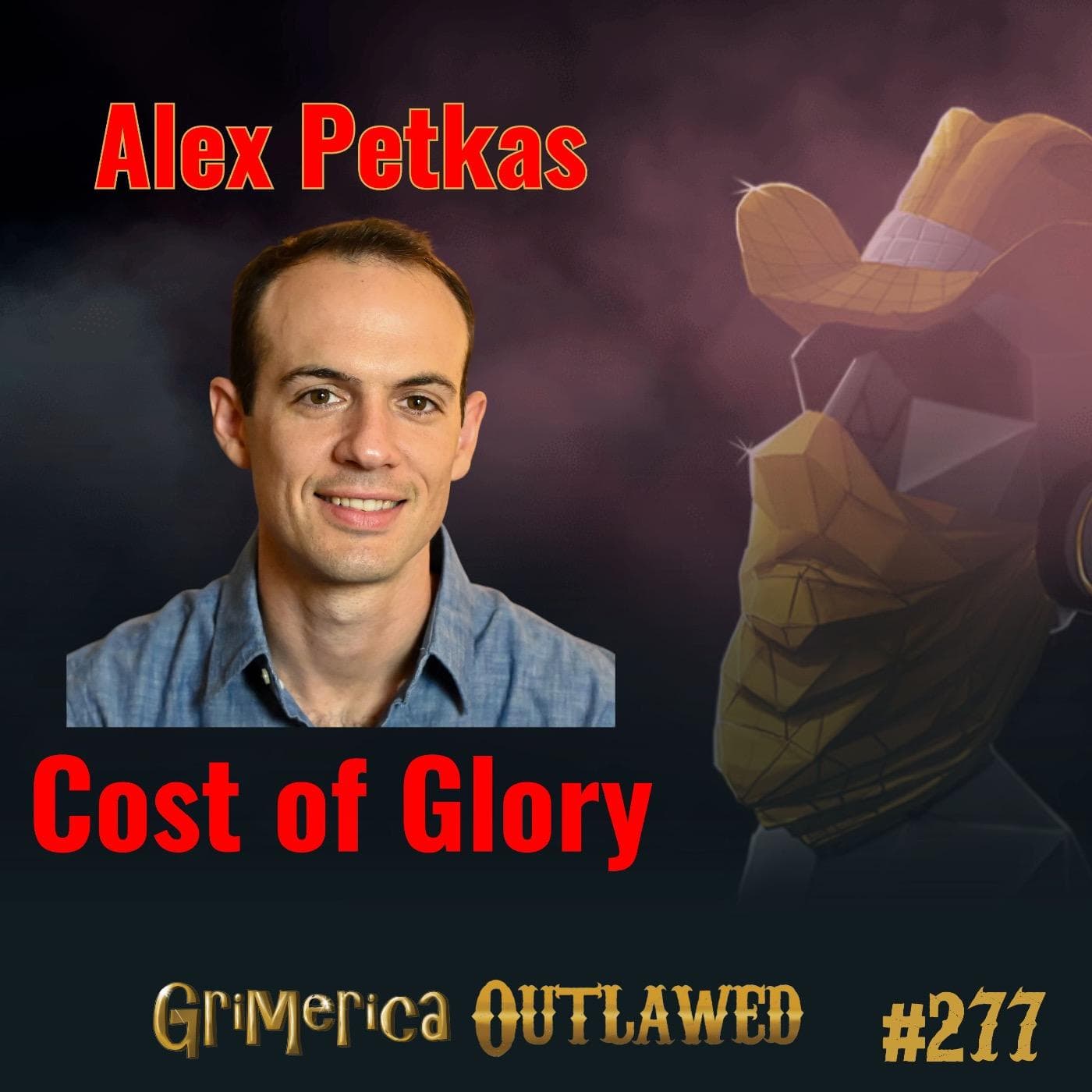 #277 - Alex Petkas - From Republic to Autocracy. Cost of Glory — Grimerica Outlawed cover