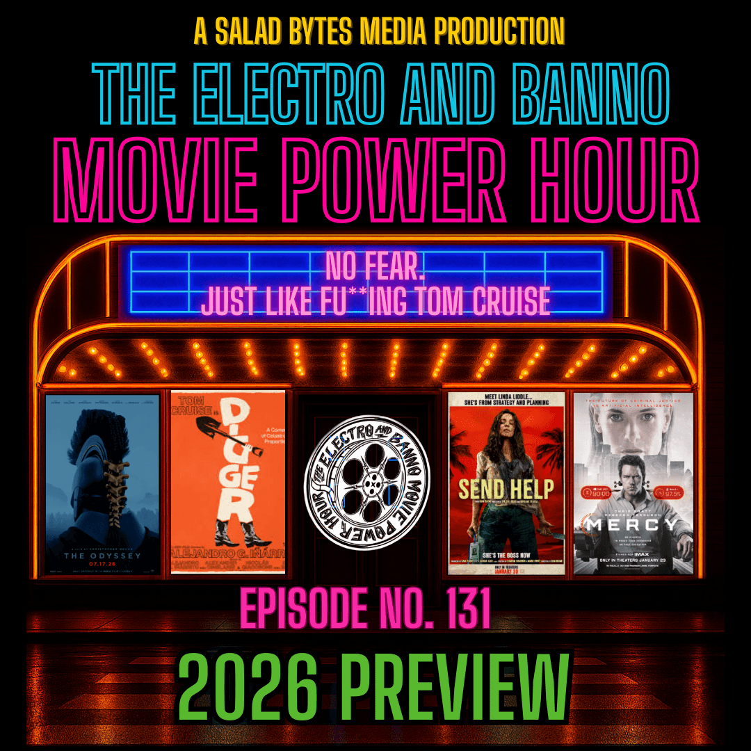 2026 Preview - The Electro and Banno Movie Power Hour Podcast cover