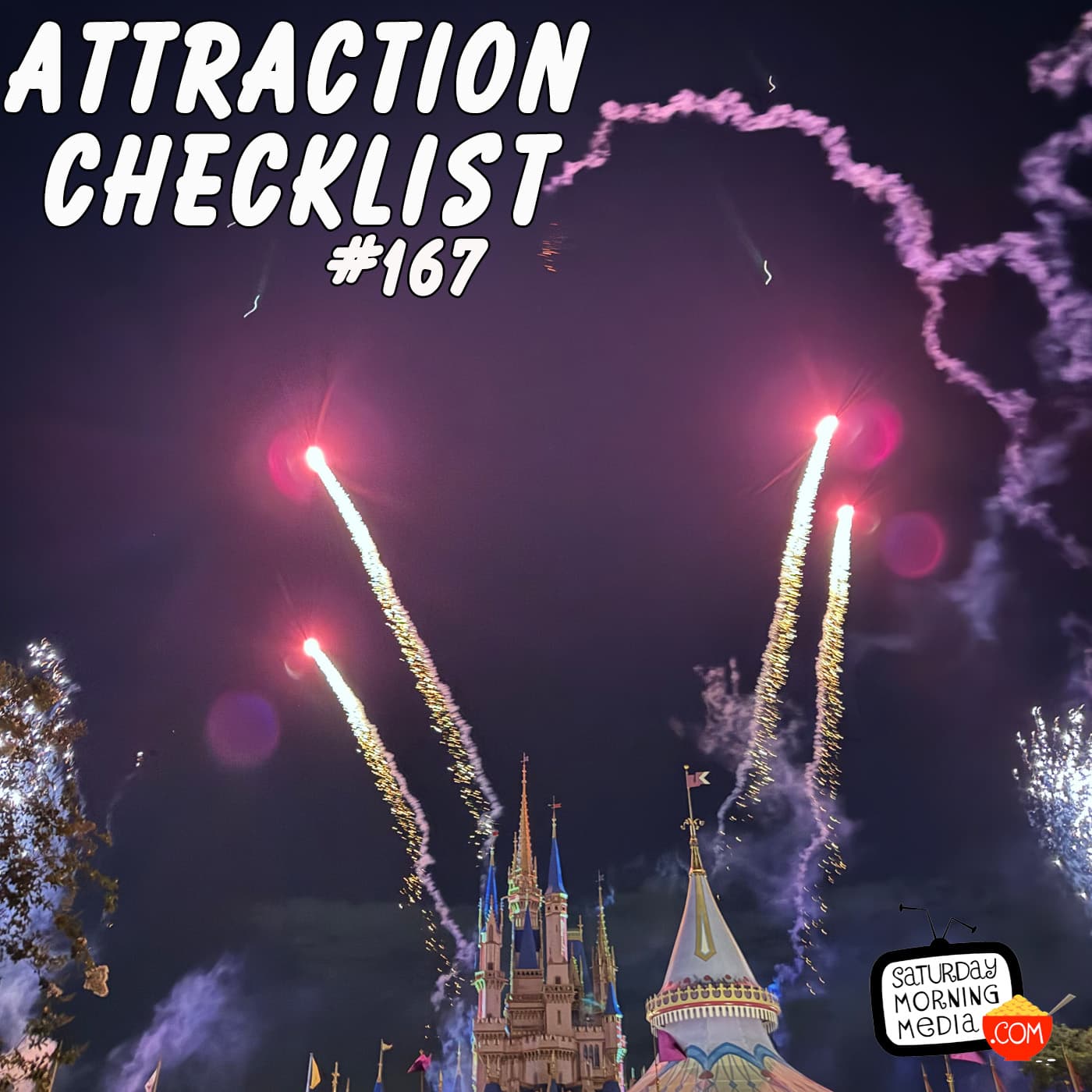 167 - Happily Ever After - Magic Kingdom - Walt Disney World - Attraction Checklist cover