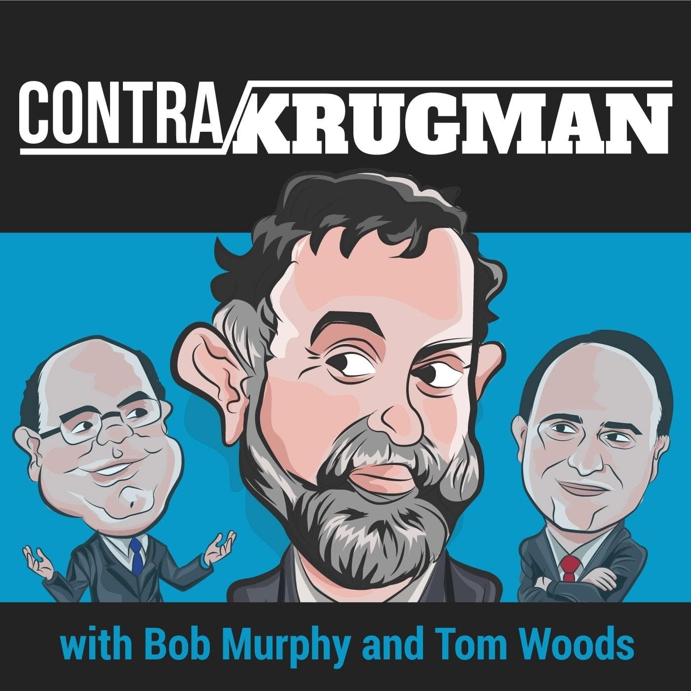 Ep. 218 We Need Financial Regulation, Says Krugman - Contra Krugman cover