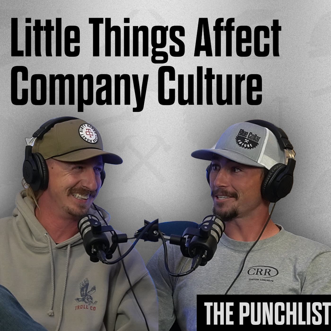 Leadership in The Trades: The Ripple Effect | The Punchlist - The Blue Collar Future cover