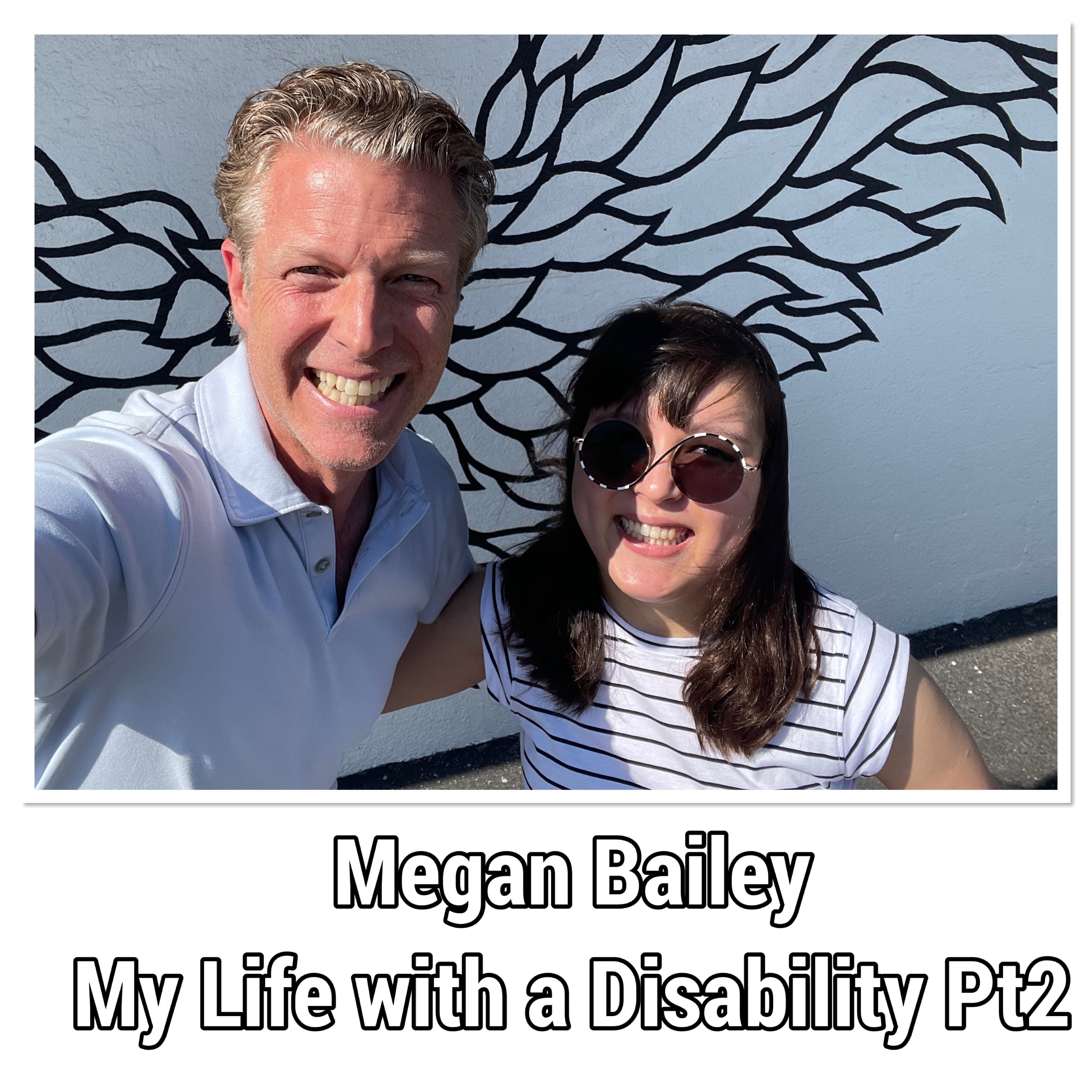 Megan's Voice, My Life with a Disability Pt.2 with Megan Bailey - ICTPODCAST cover