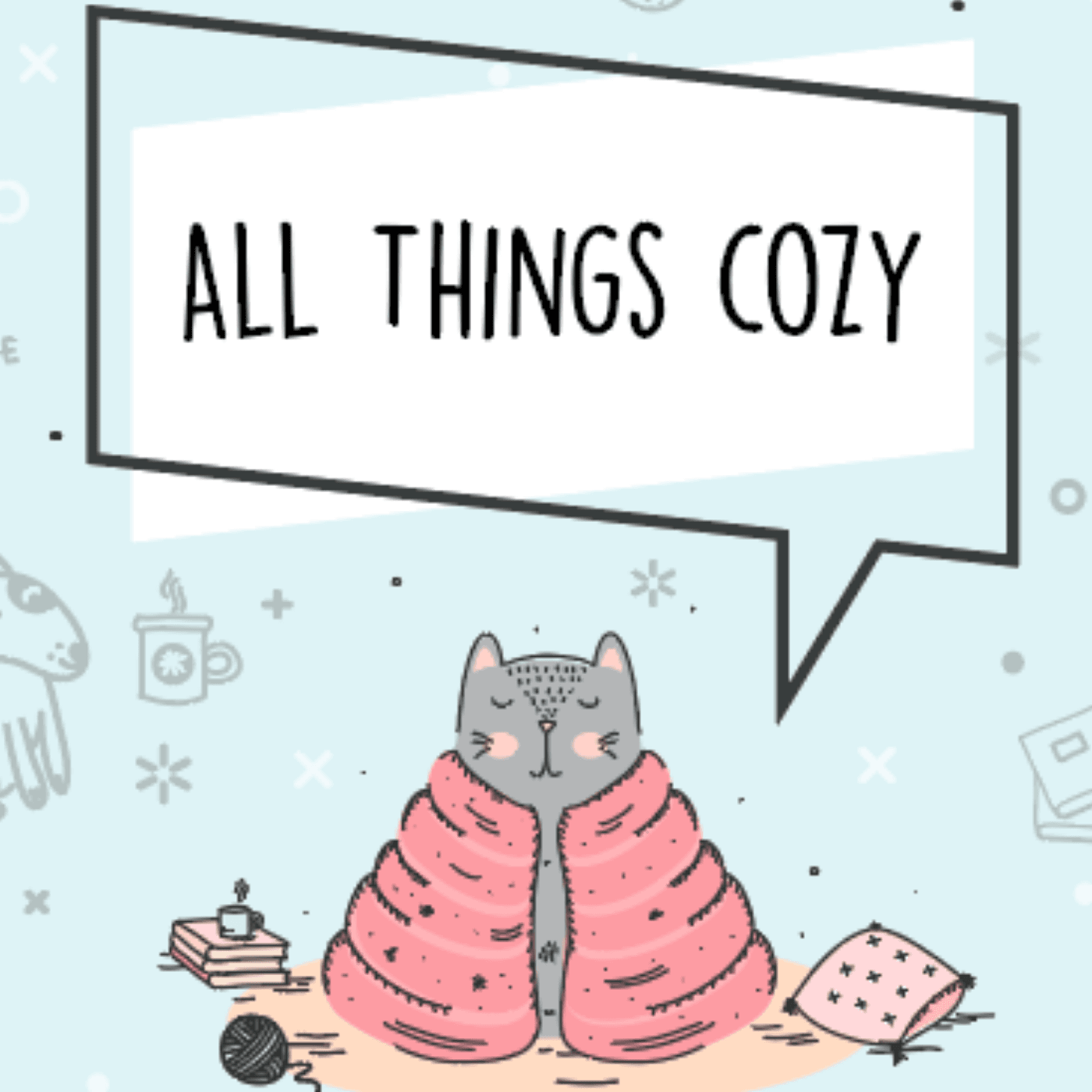 All Things Cozy cover