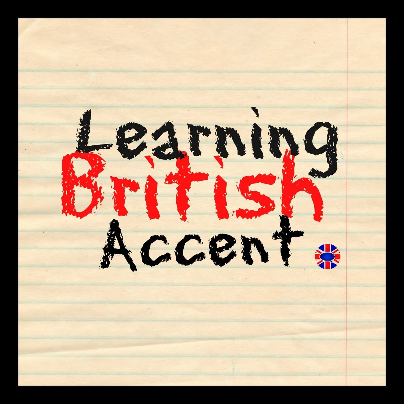 Speak English With A British Accent cover