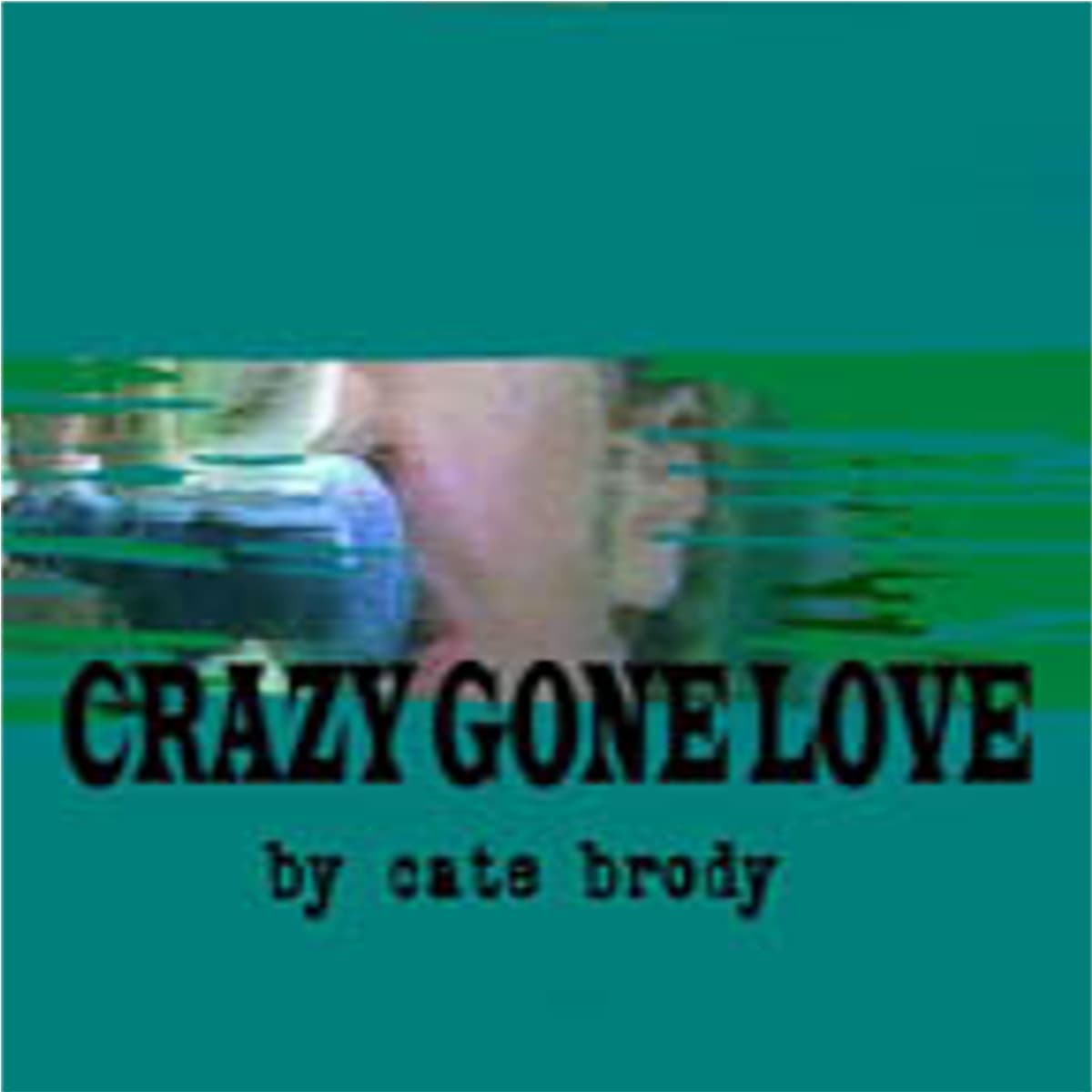 Crazy Gone Love cover