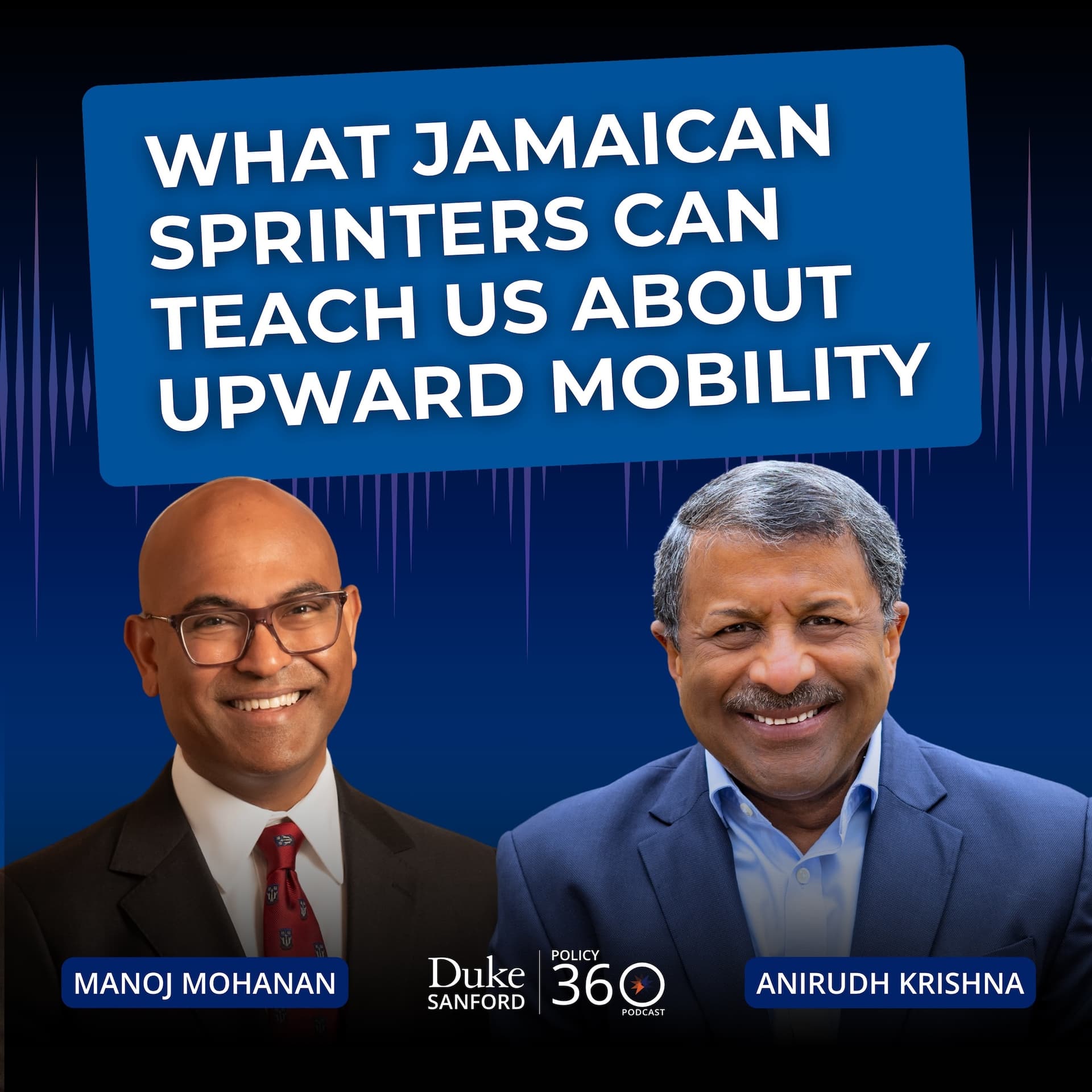 Ep. 181 What Jamaican Sprinters Can Teach Us About Upward Mobility - Policy 360 cover